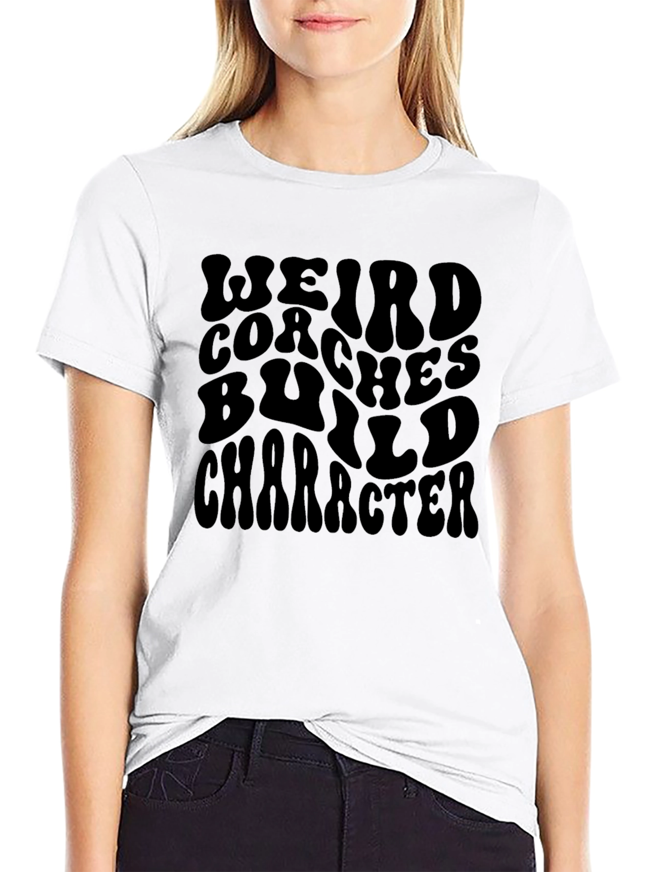 Weird Coaches Build Character Graphic T-Shirt