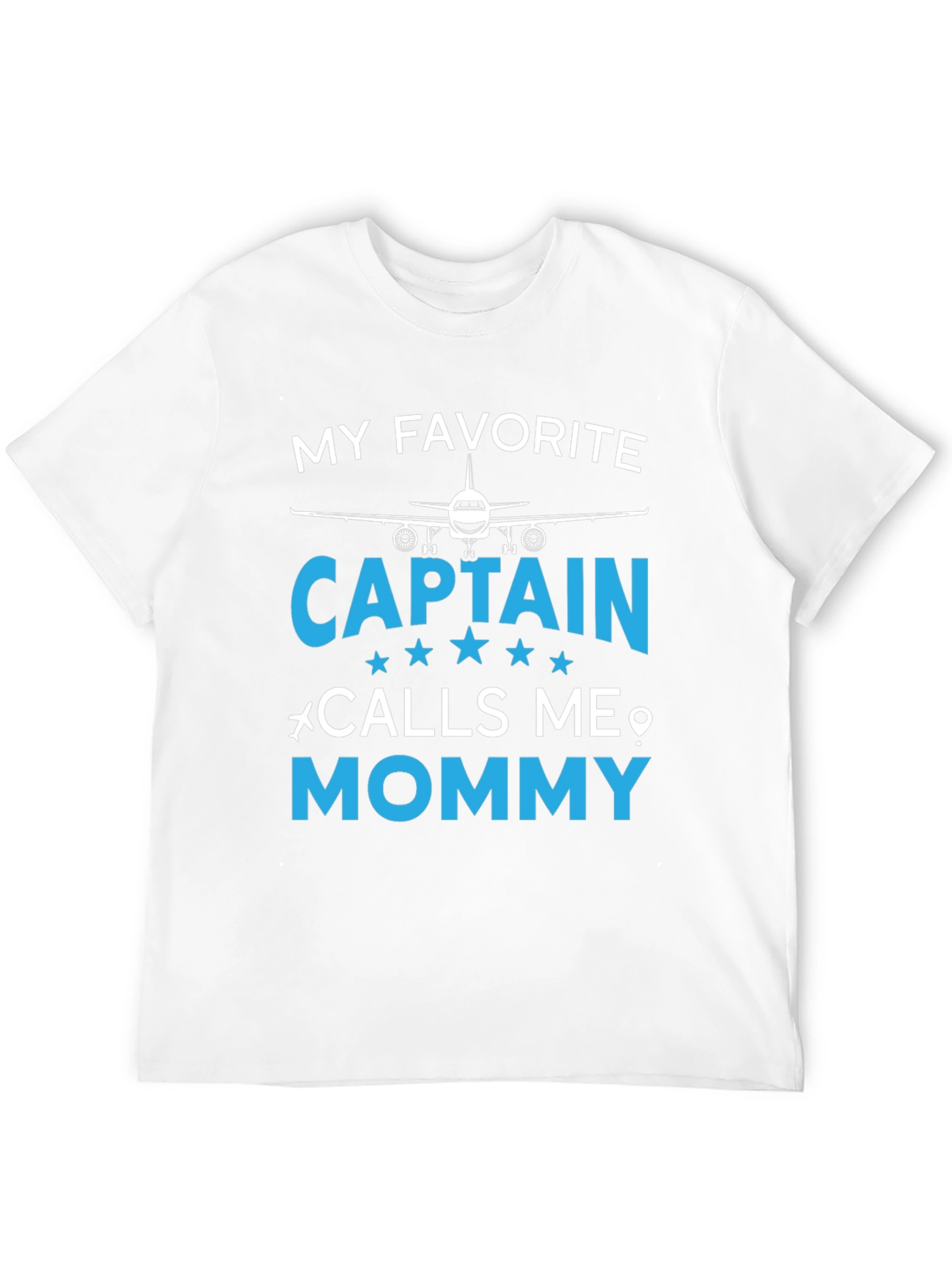 My Favorite Captain Calls Me Mommy T-Shirt