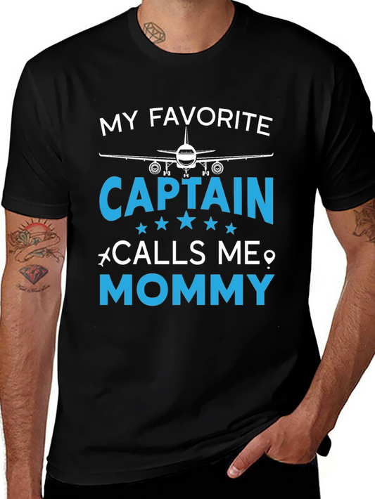 My Favorite Captain Calls Me Mommy T-Shirt