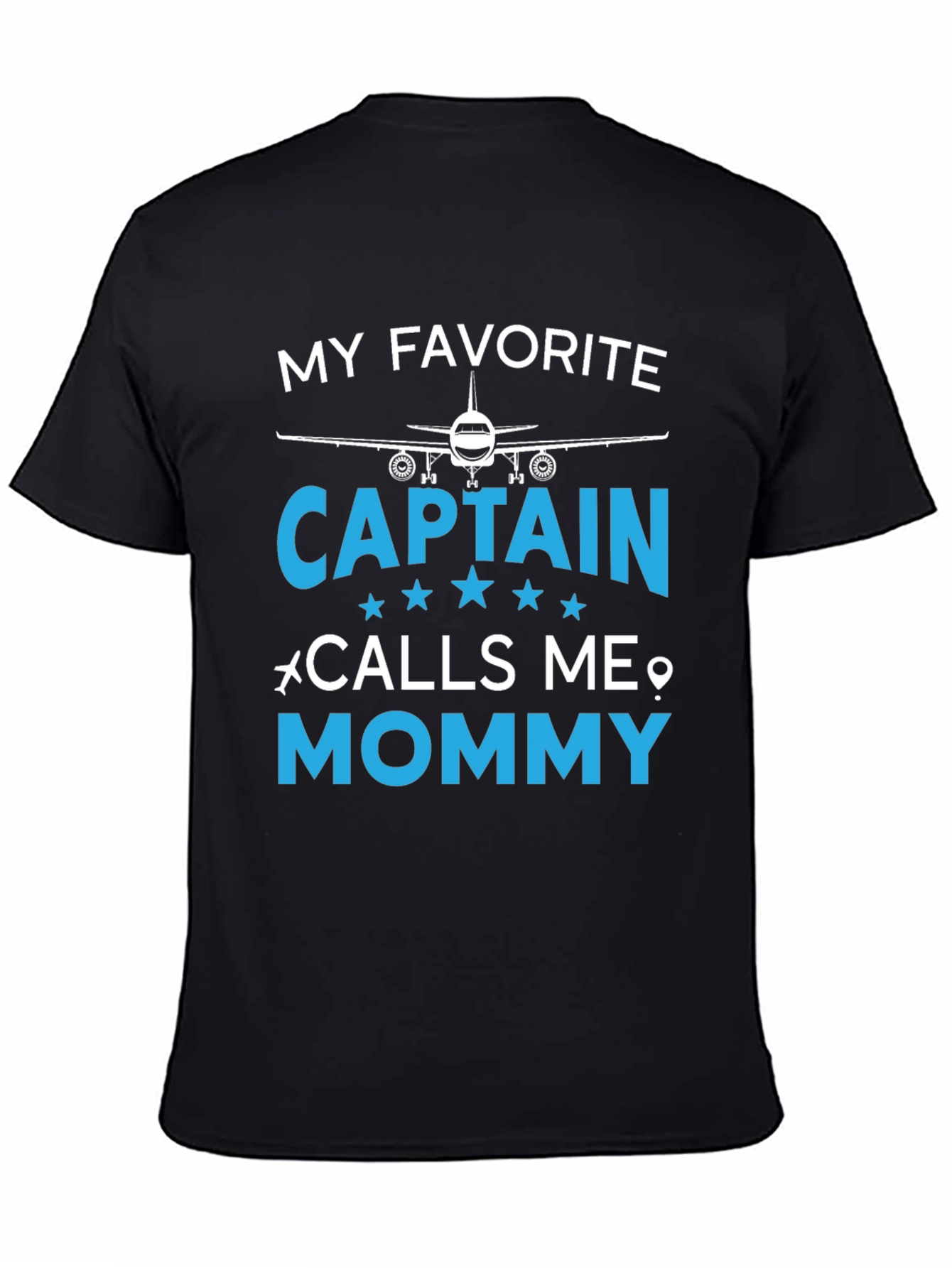 My Favorite Captain Calls Me Mommy T-Shirt