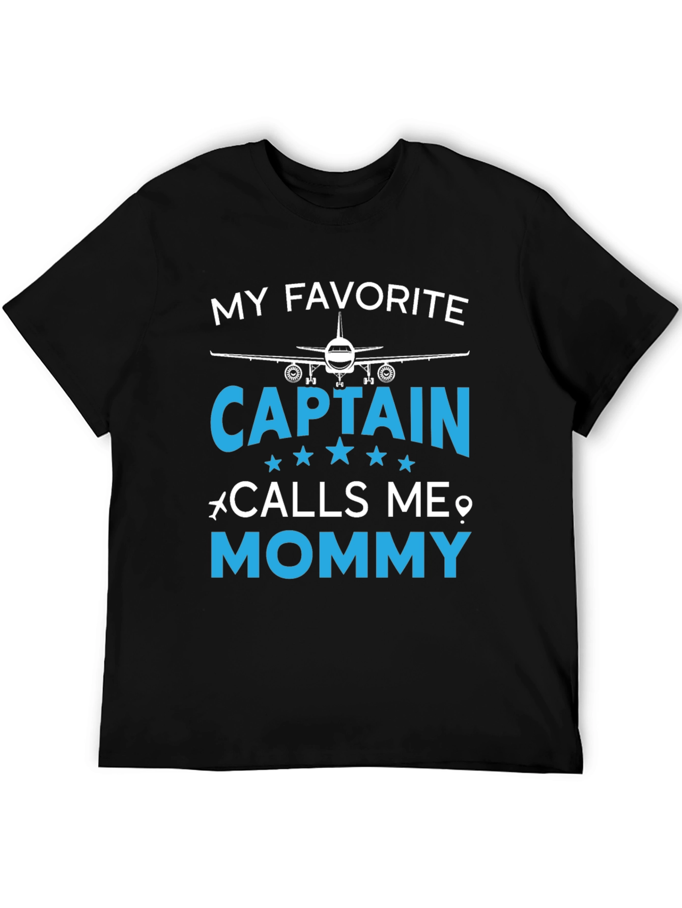 My Favorite Captain Calls Me Mommy T-Shirt