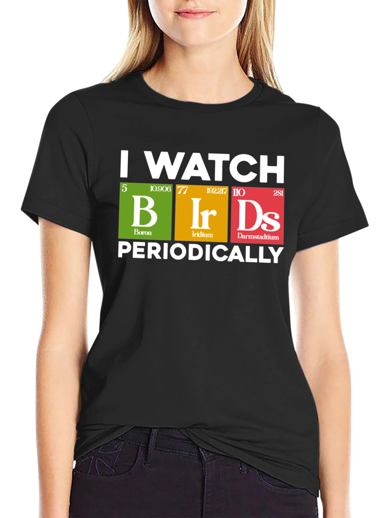 I Watch Birds Periodically T-Shirt