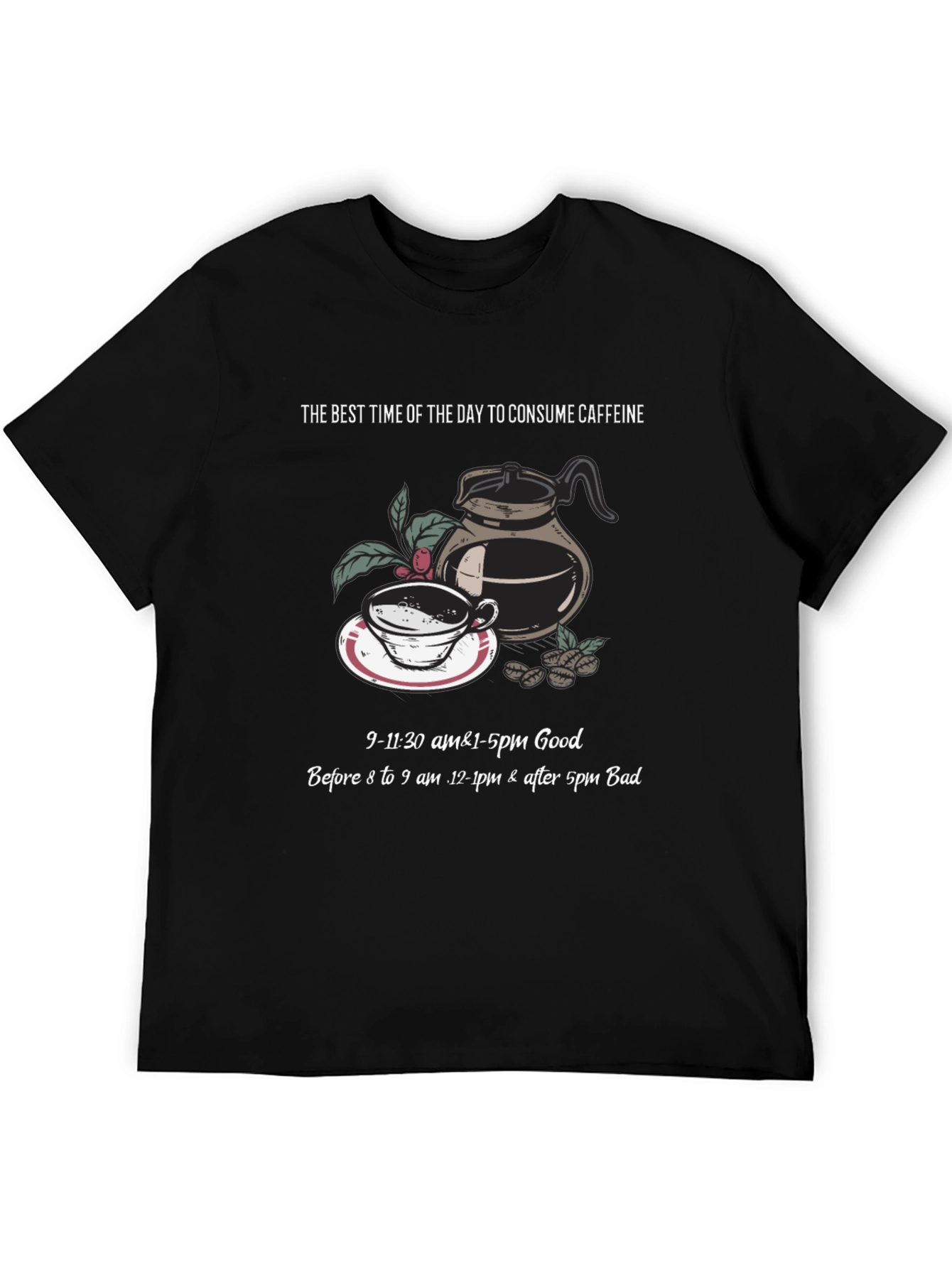 Best Time for Caffeine T-Shirt