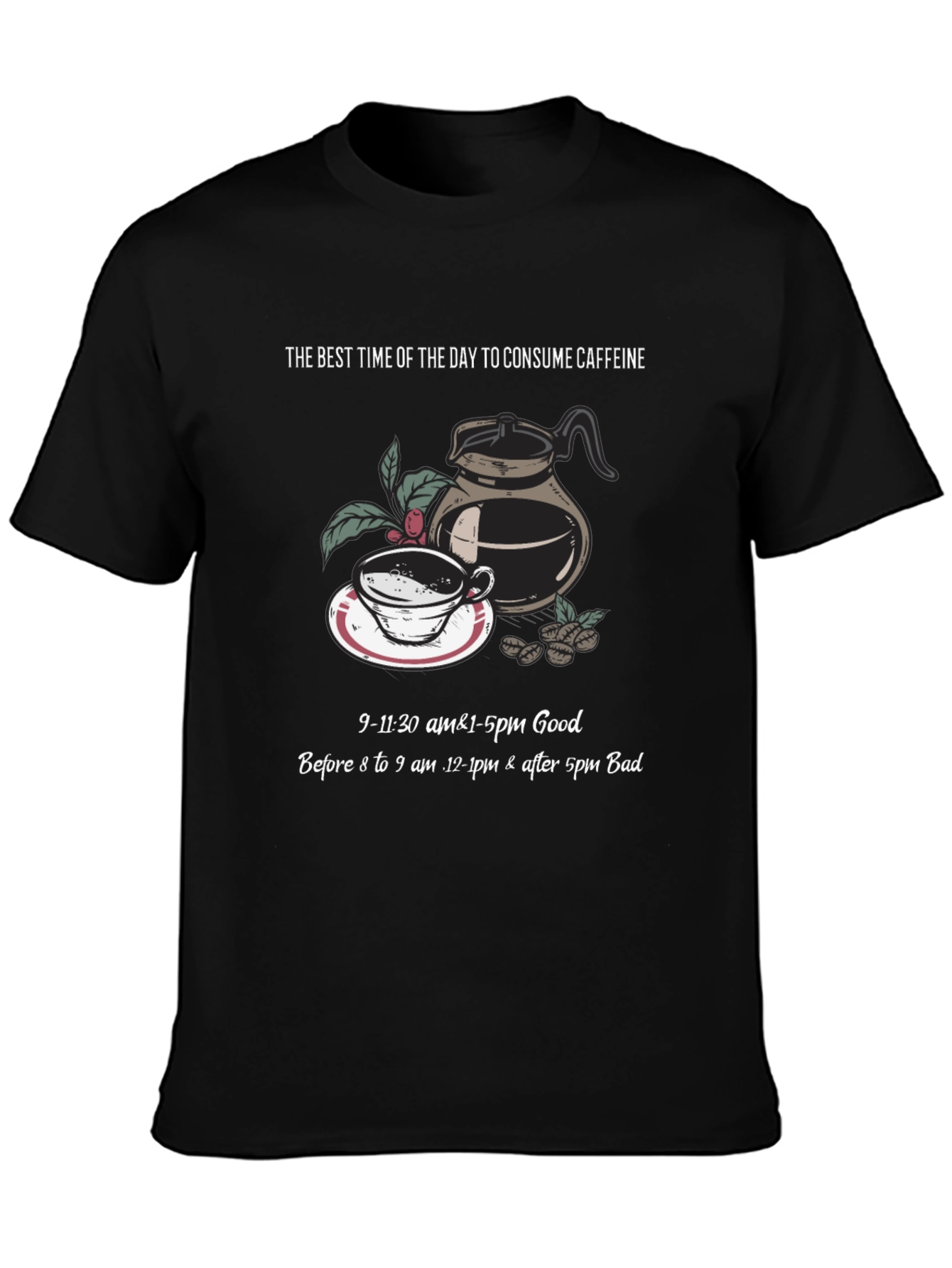 Best Time for Caffeine T-Shirt