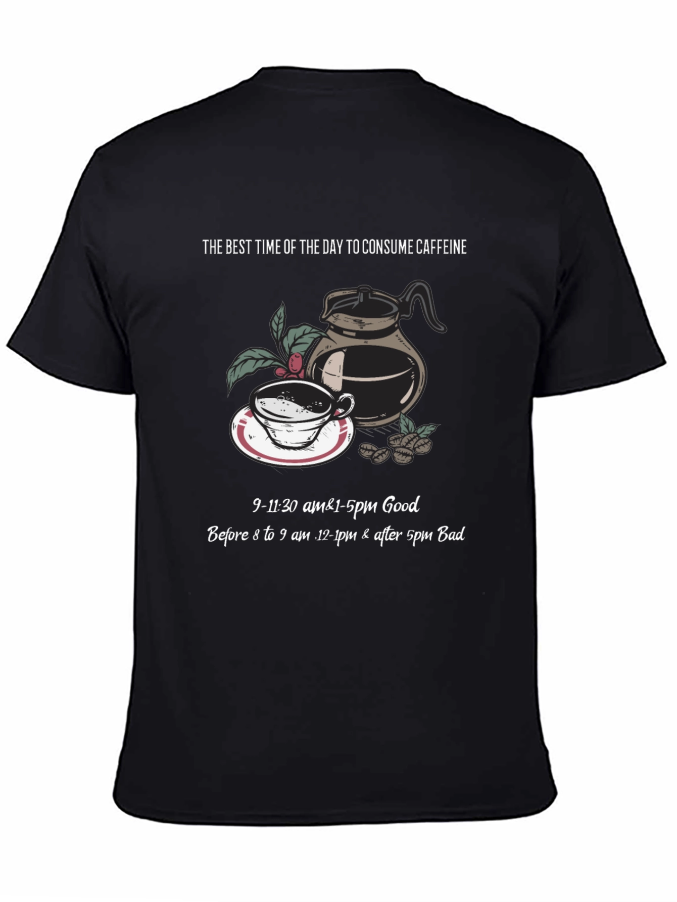 Best Time for Caffeine T-Shirt