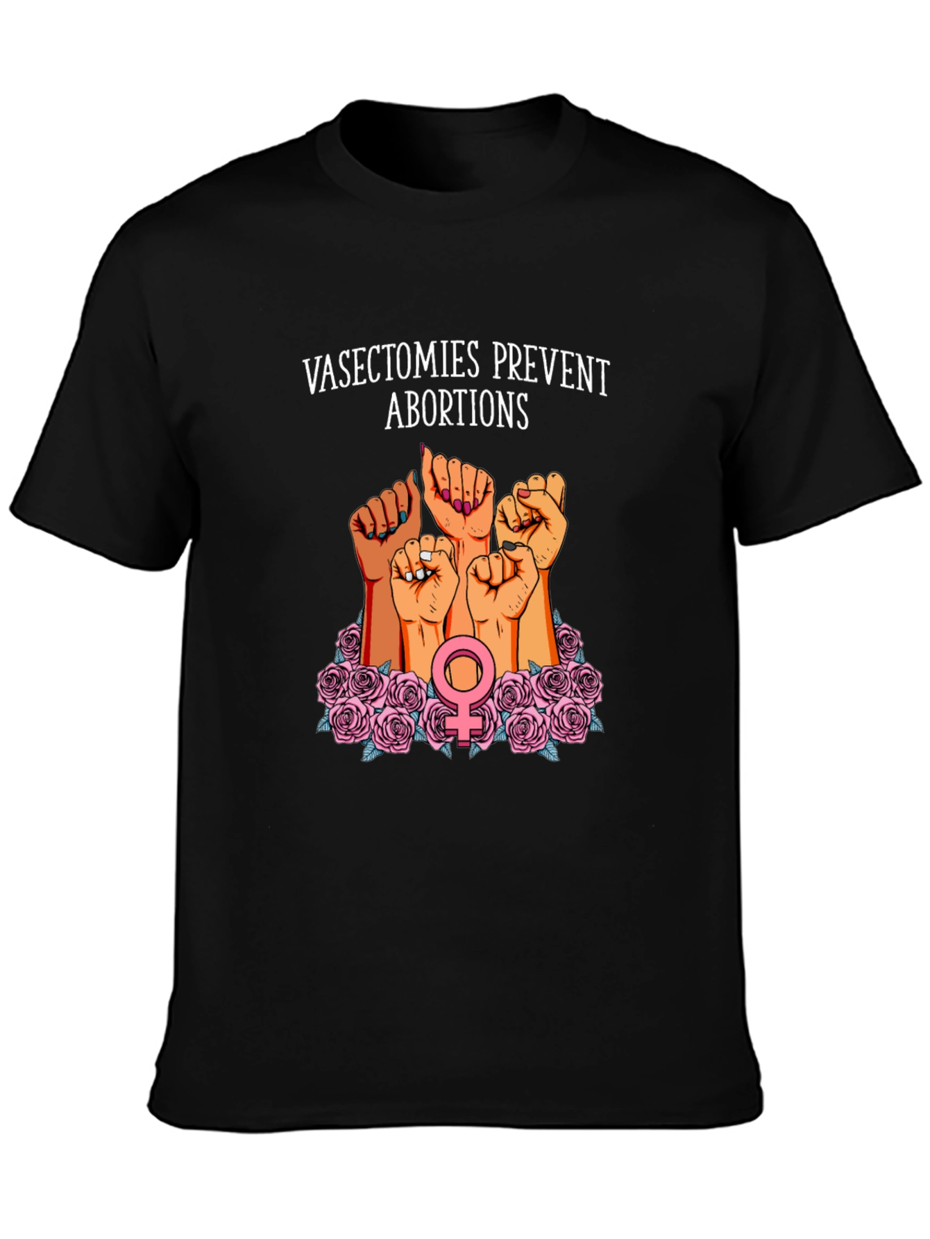 Vasectomies Prevent Abortions Graphic Tee