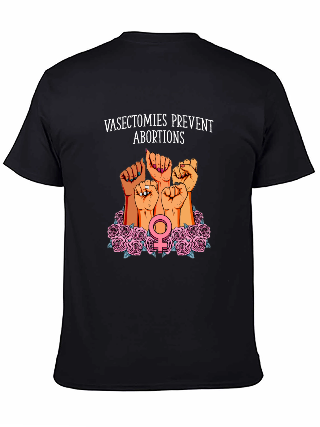 Vasectomies Prevent Abortions Graphic Tee
