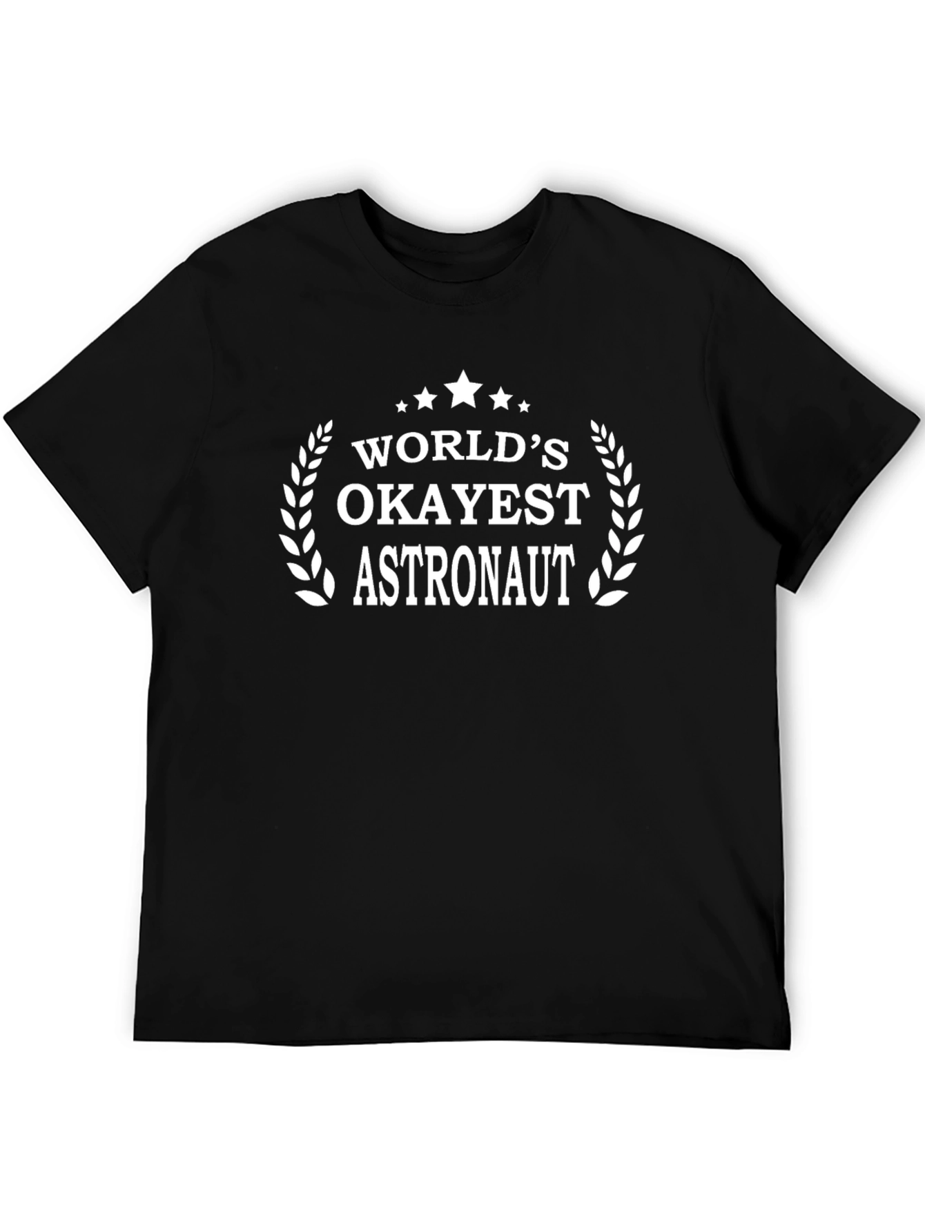Worlds Okayest Astronaut Black T-Shirt
