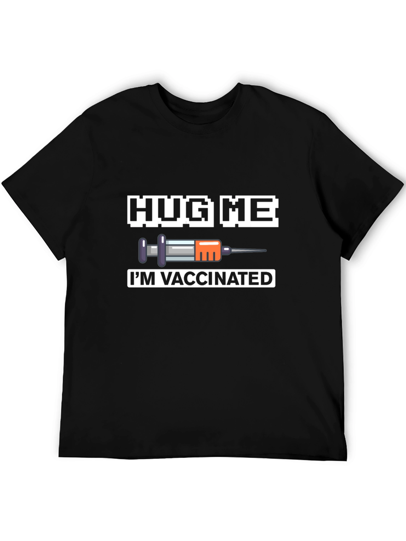 Hug Me Im Vaccinated Graphic Tee
