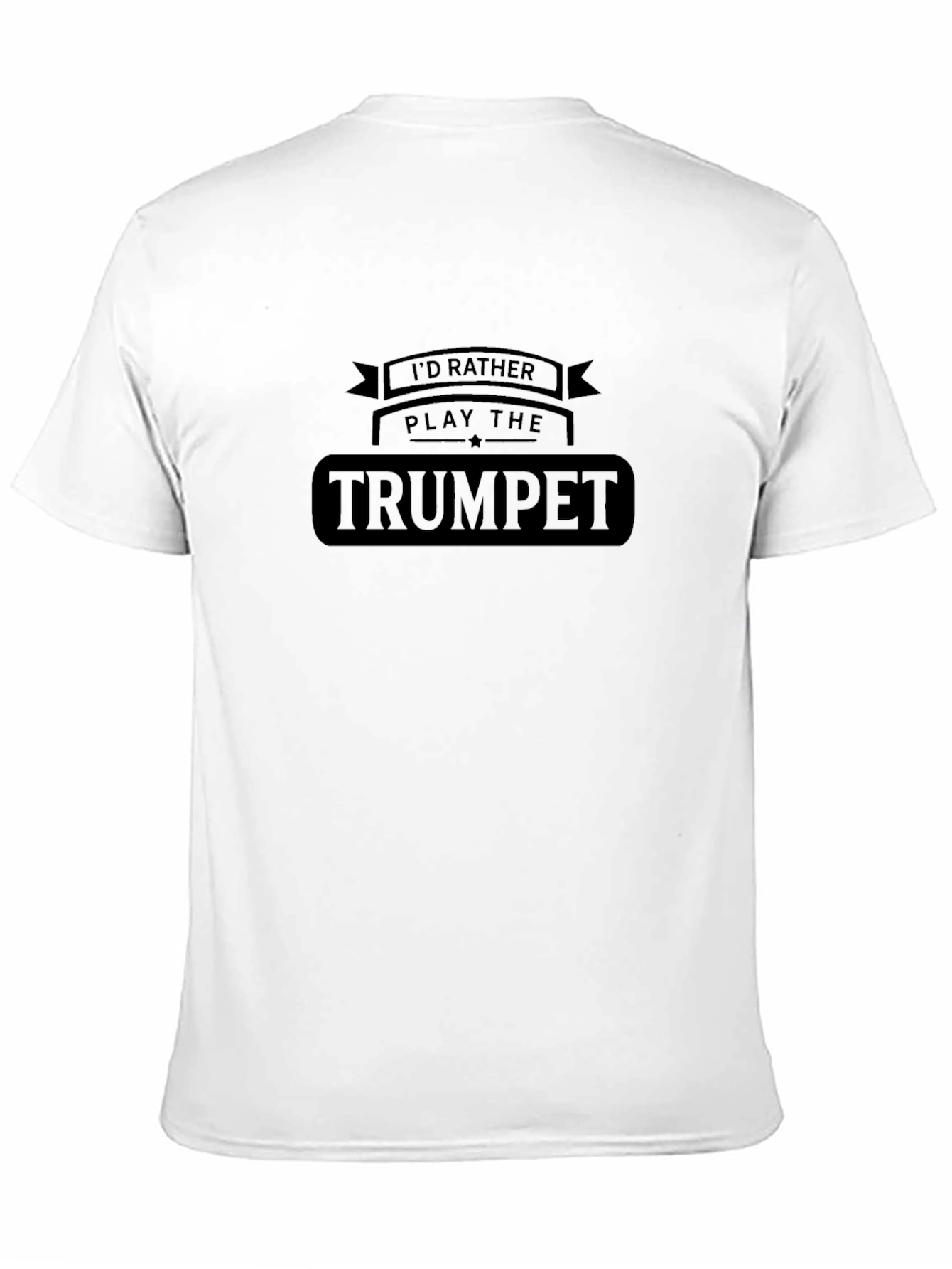 Id Rather Play the Trumpet Black T-Shirt