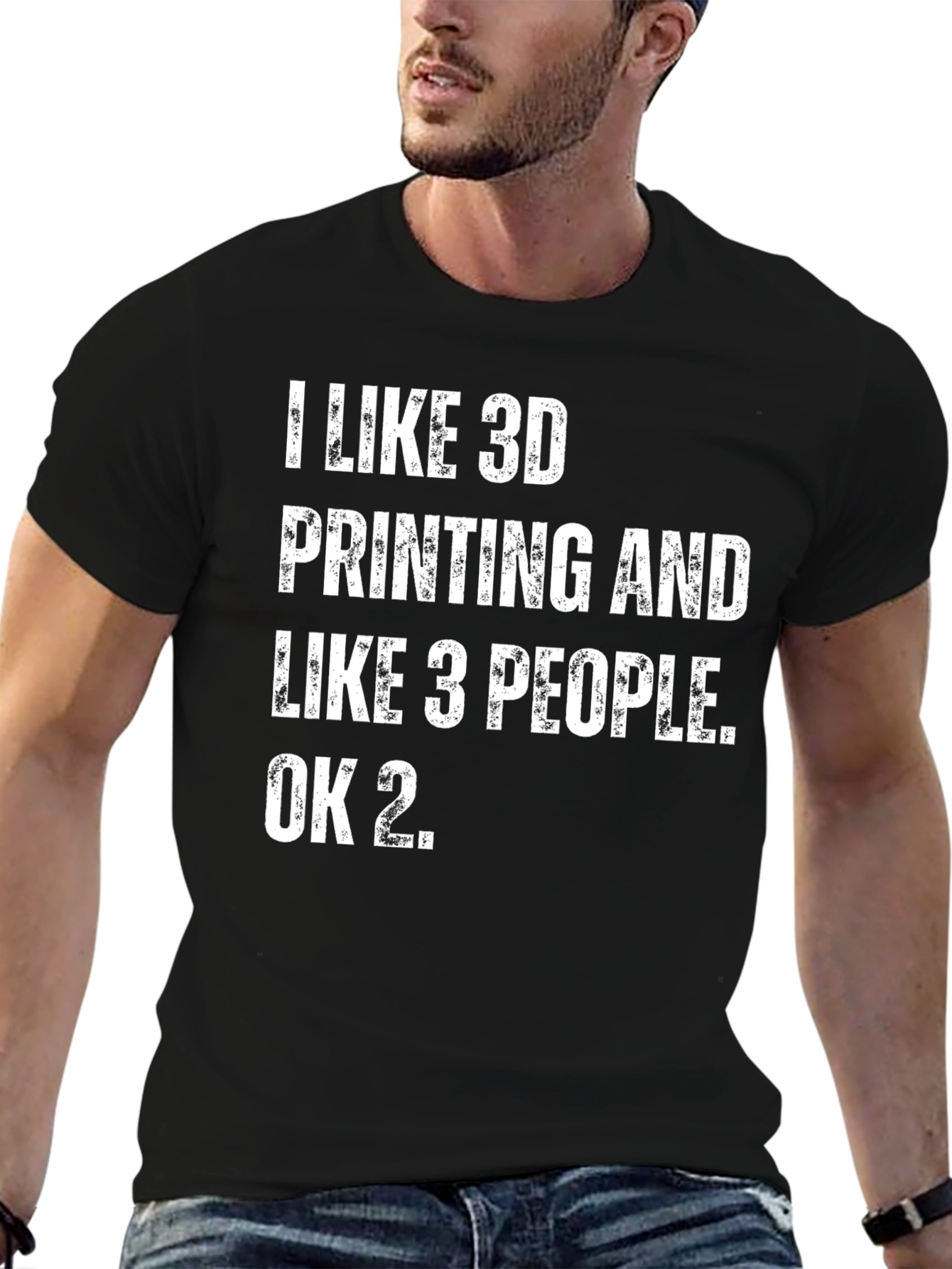 I Like 3D Printing T-Shirt