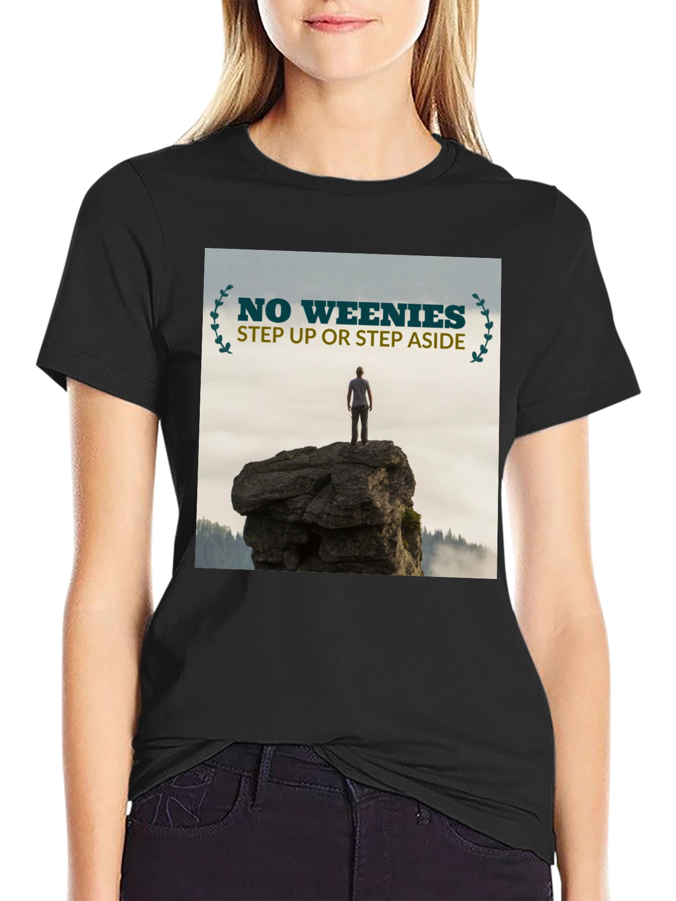 Motivational T-Shirt: No Weenies Step Up!