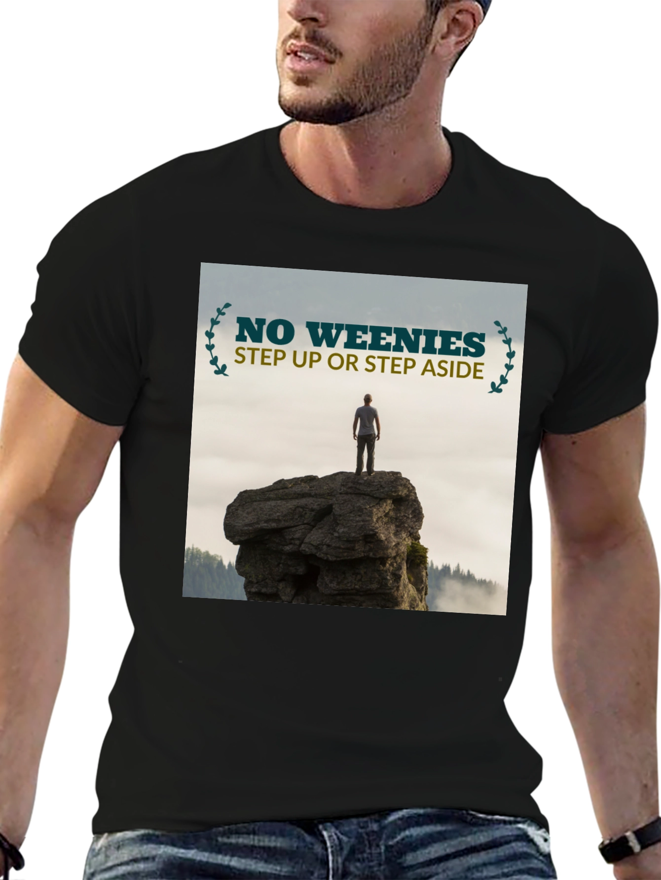 Motivational T-Shirt: No Weenies Step Up!