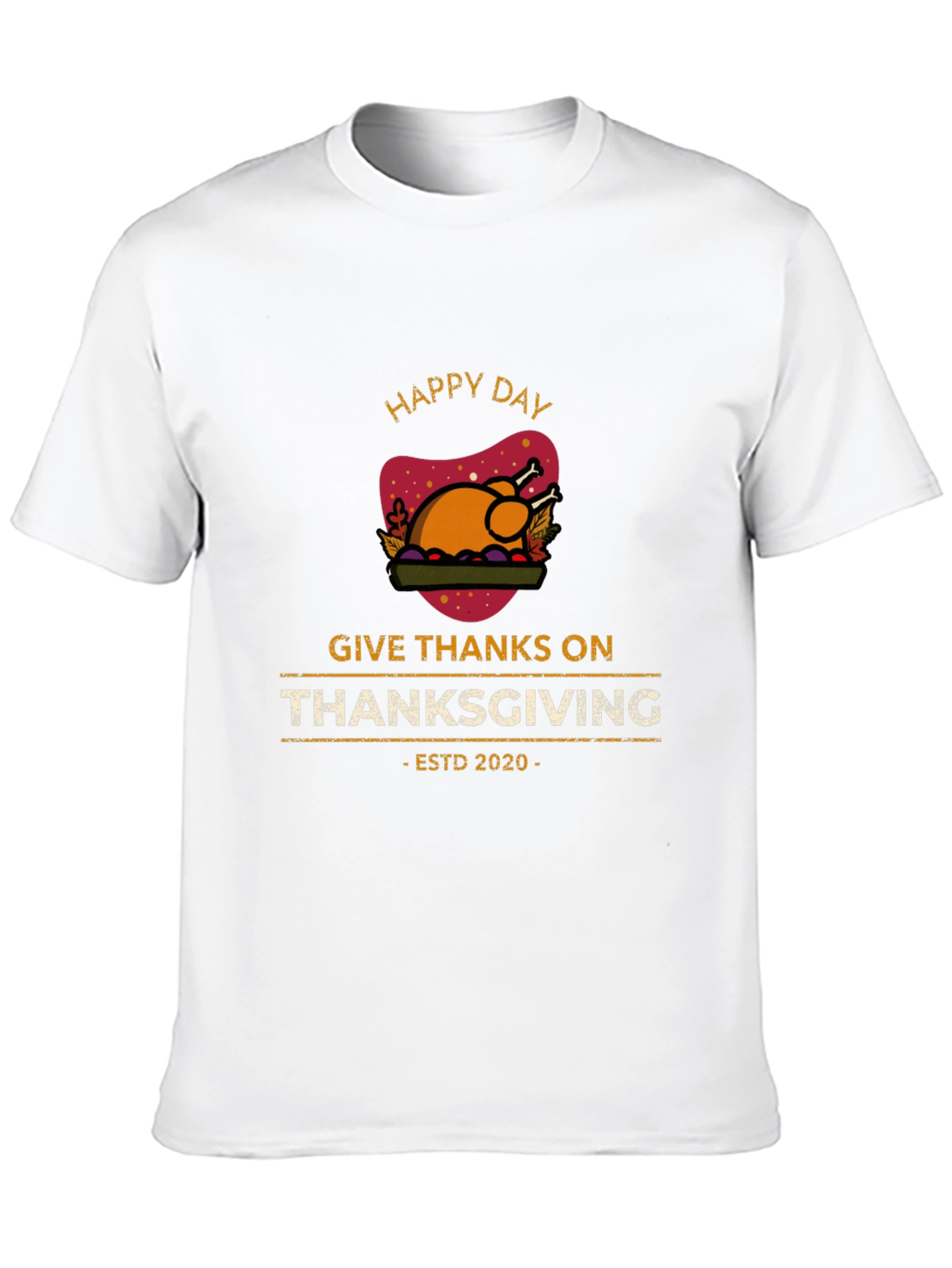 Happy Thanksgiving Day T-Shirt - ESTD 2020