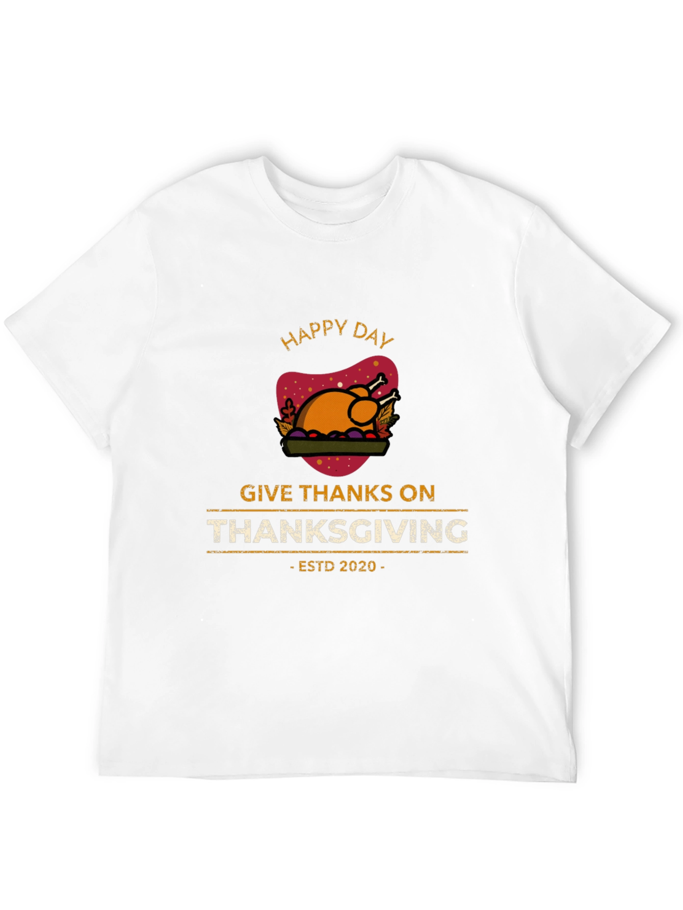 Happy Thanksgiving Day T-Shirt - ESTD 2020