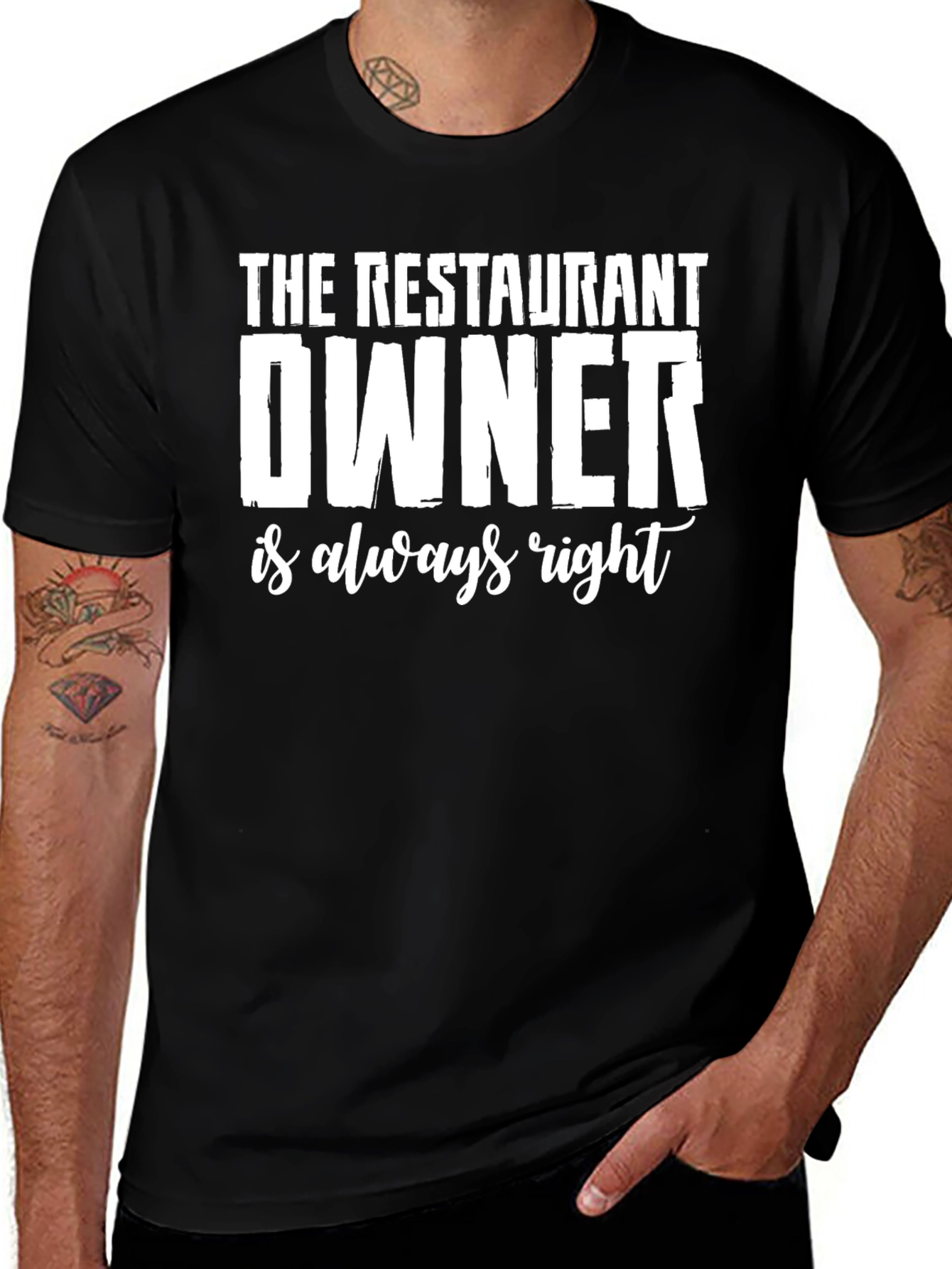 Restaurant Owner Always Right Graphic T-Shirt