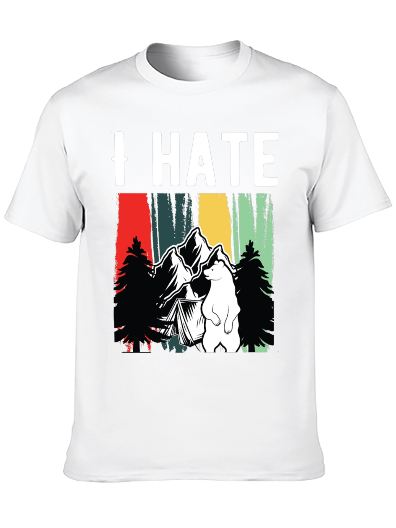 I Hate Camping T-Shirt