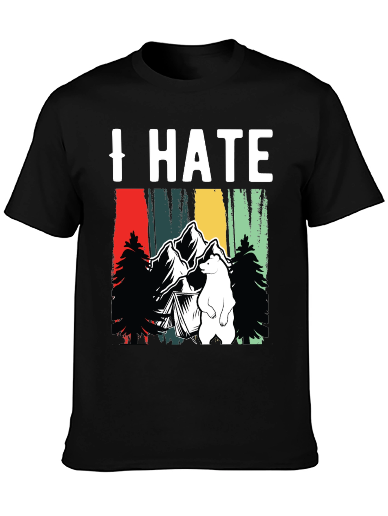 I Hate Camping T-Shirt