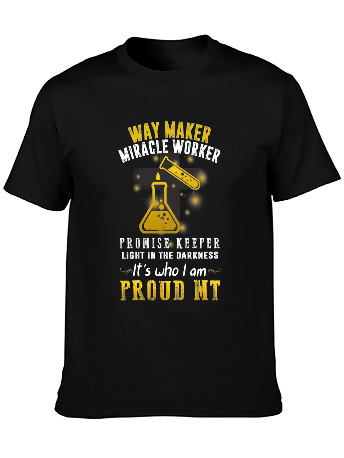 Way Maker T-Shirt - Miracle Worker Proud MT