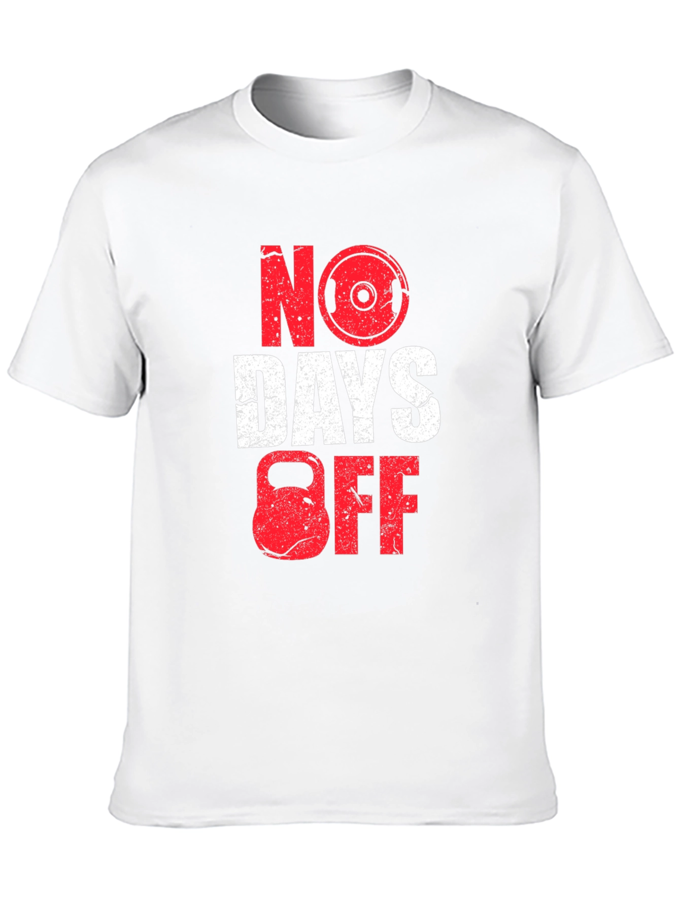 No Days Off Gym T-Shirt