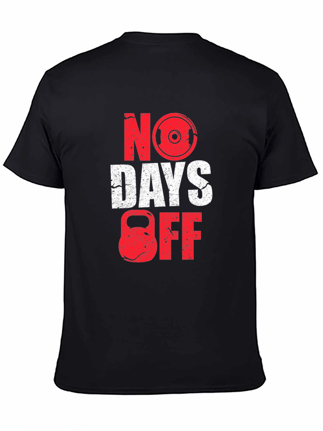 No Days Off Gym T-Shirt
