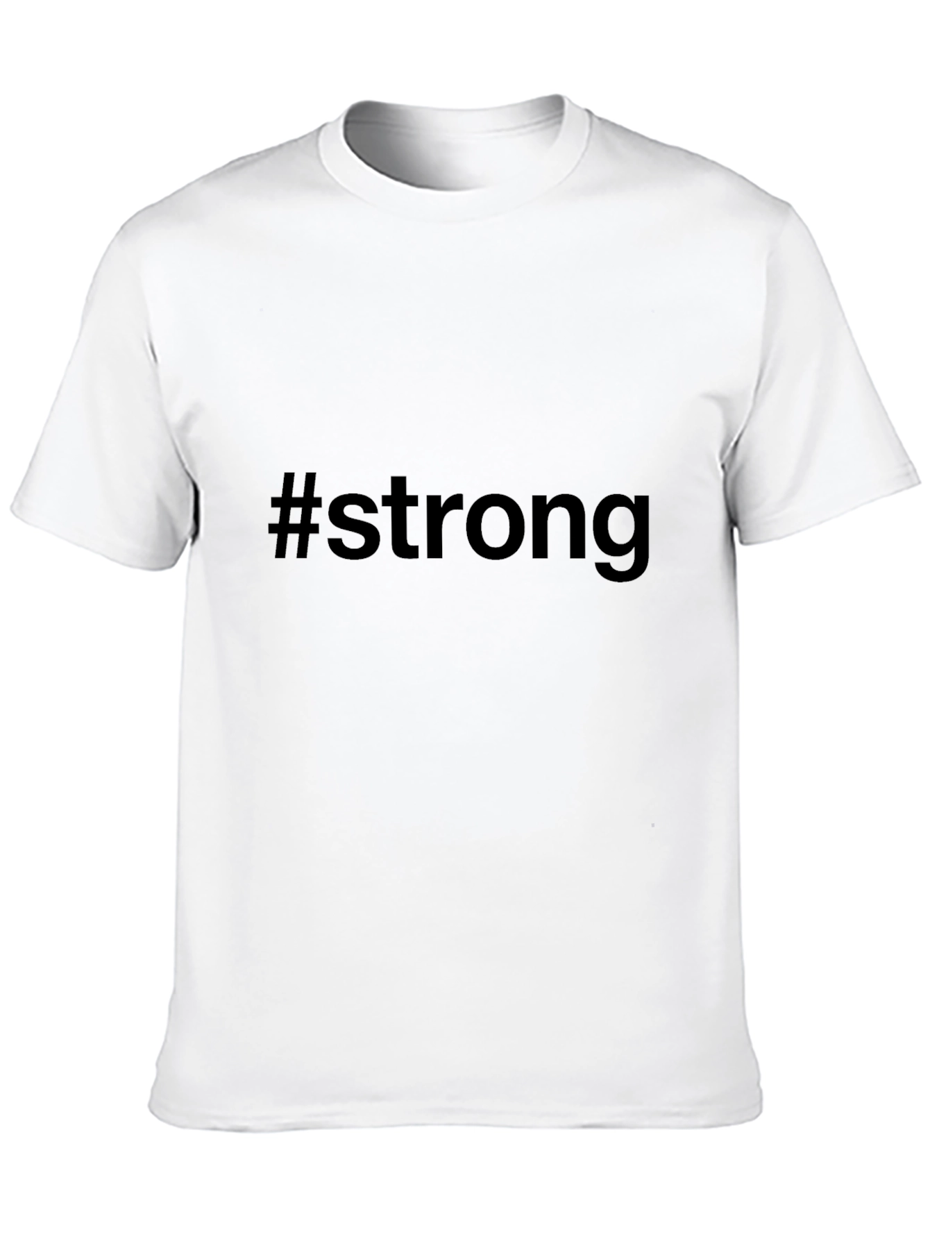 #Strong Black T-Shirt - Bold Statement Tee