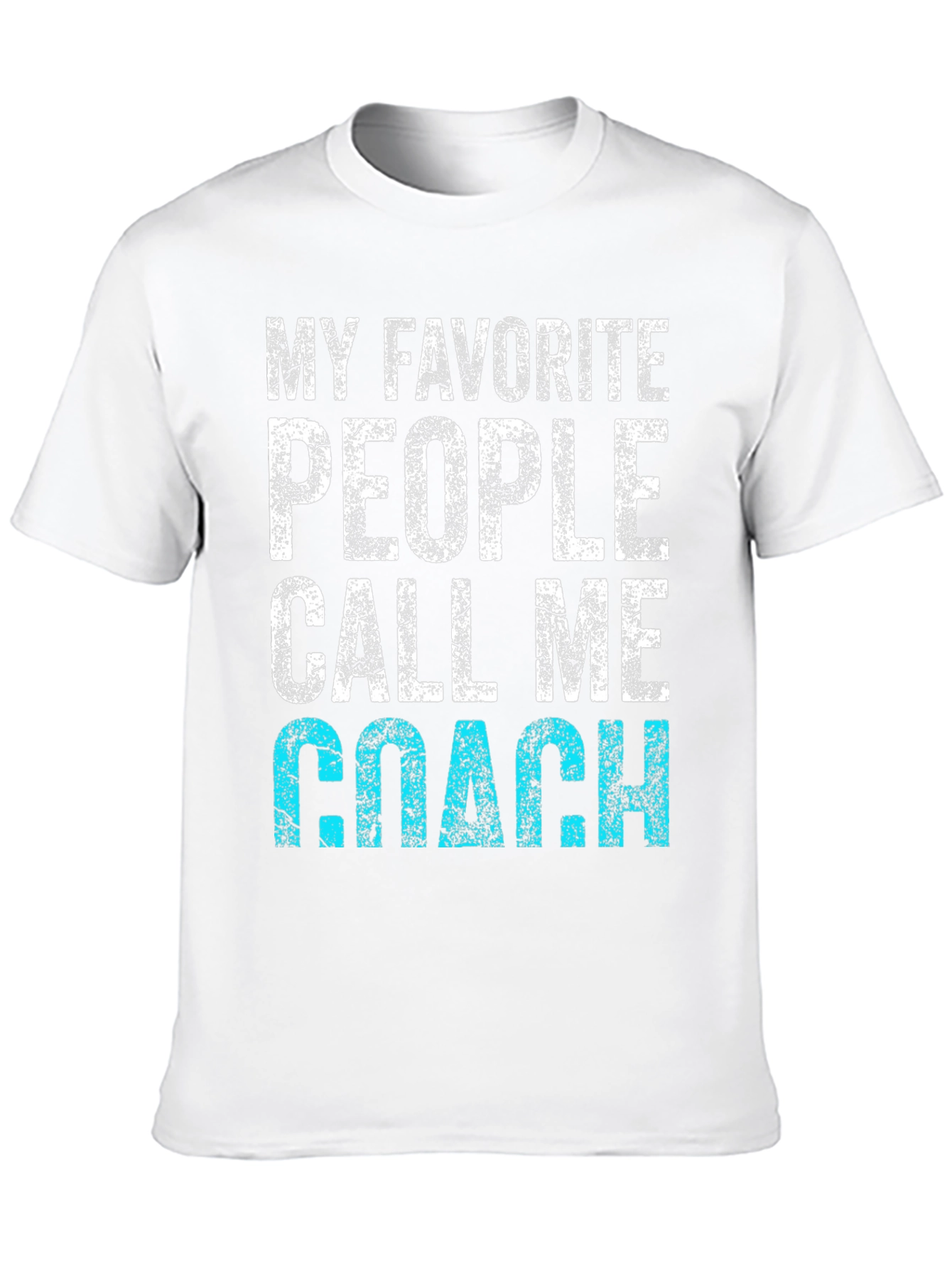 My Favorite People Call Me Coach T-Shirt