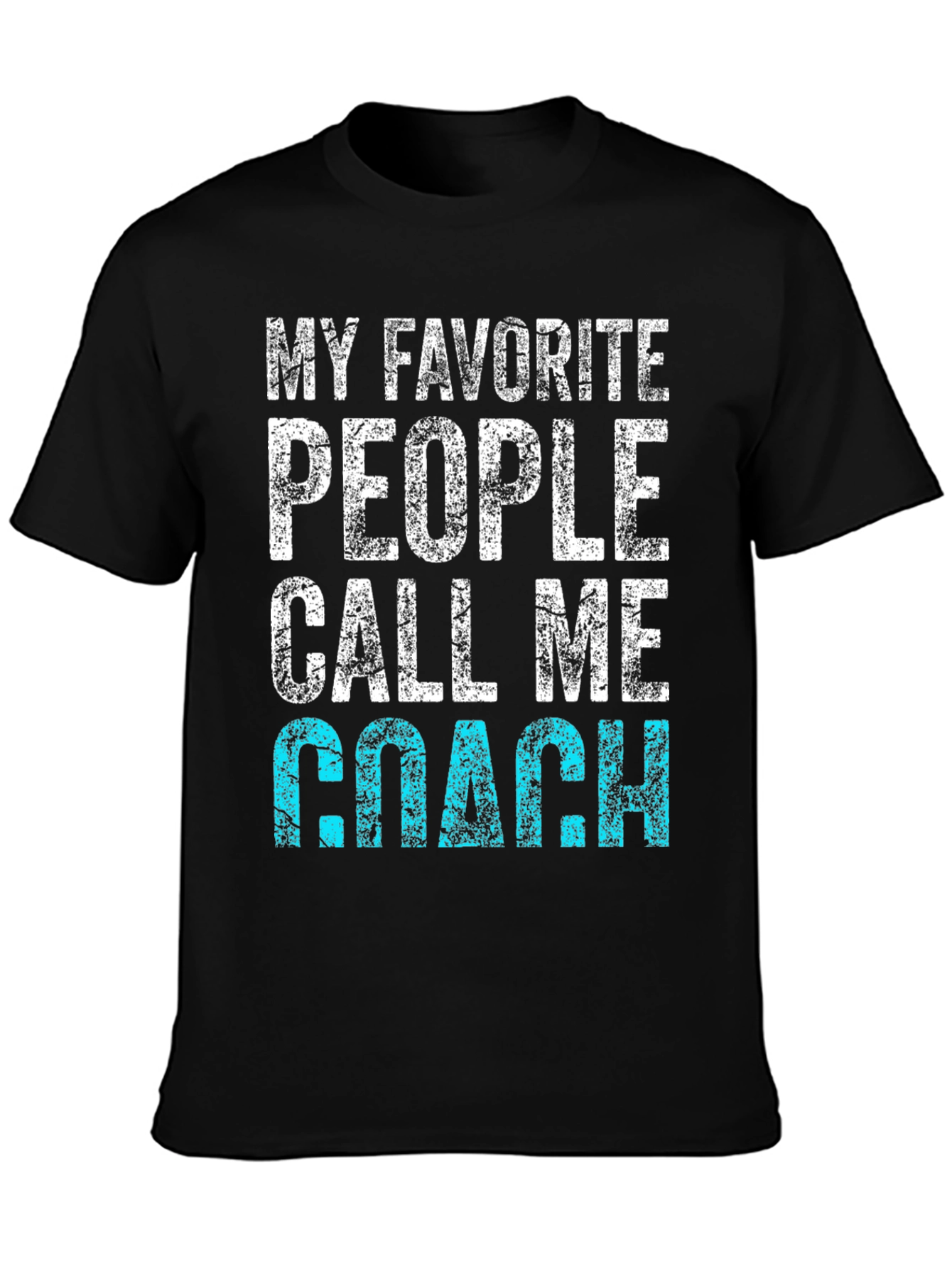 My Favorite People Call Me Coach T-Shirt