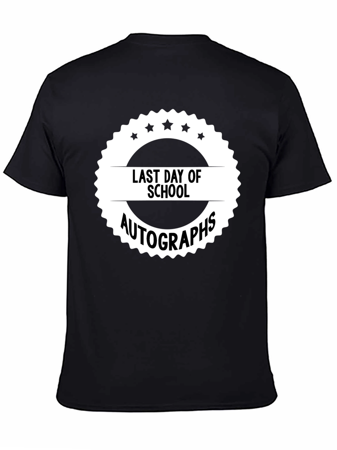 Last Day of School Autographs T-Shirt