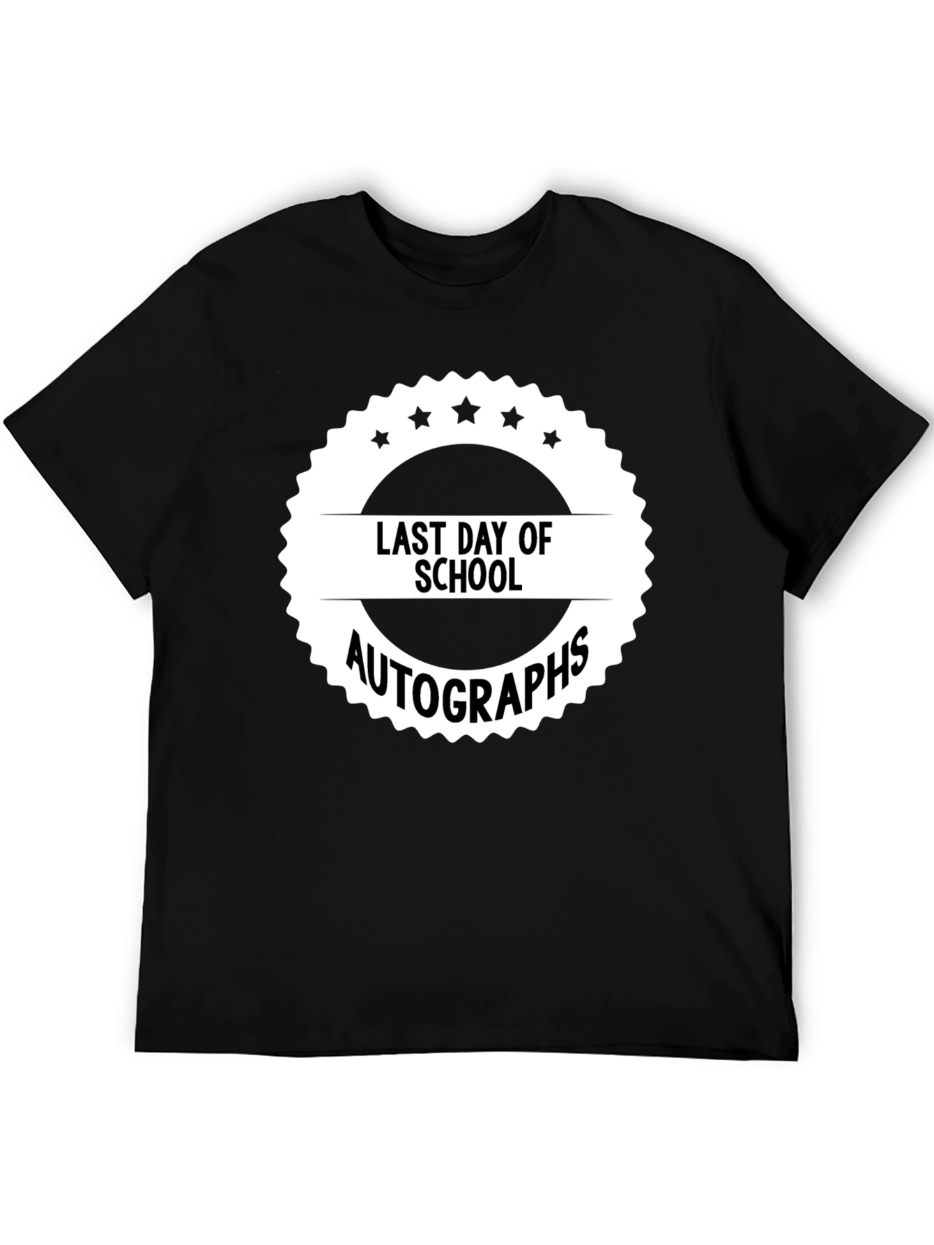Last Day of School Autographs T-Shirt