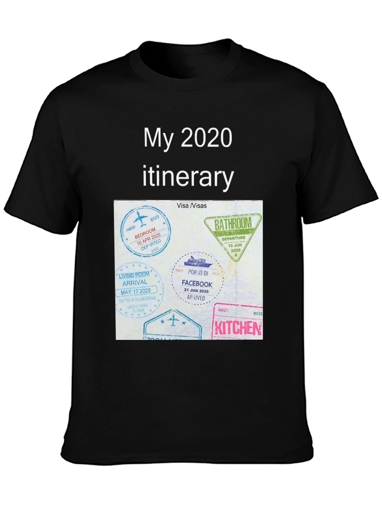 2020 Quarantine Travel T-Shirt - Funny Itinerary Tee