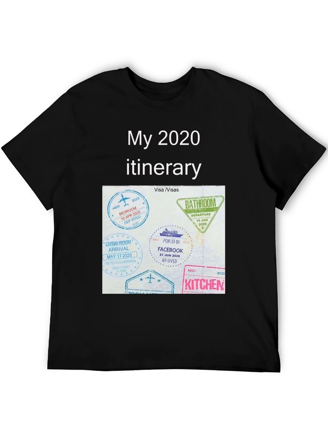 2020 Quarantine Travel T-Shirt - Funny Itinerary Tee