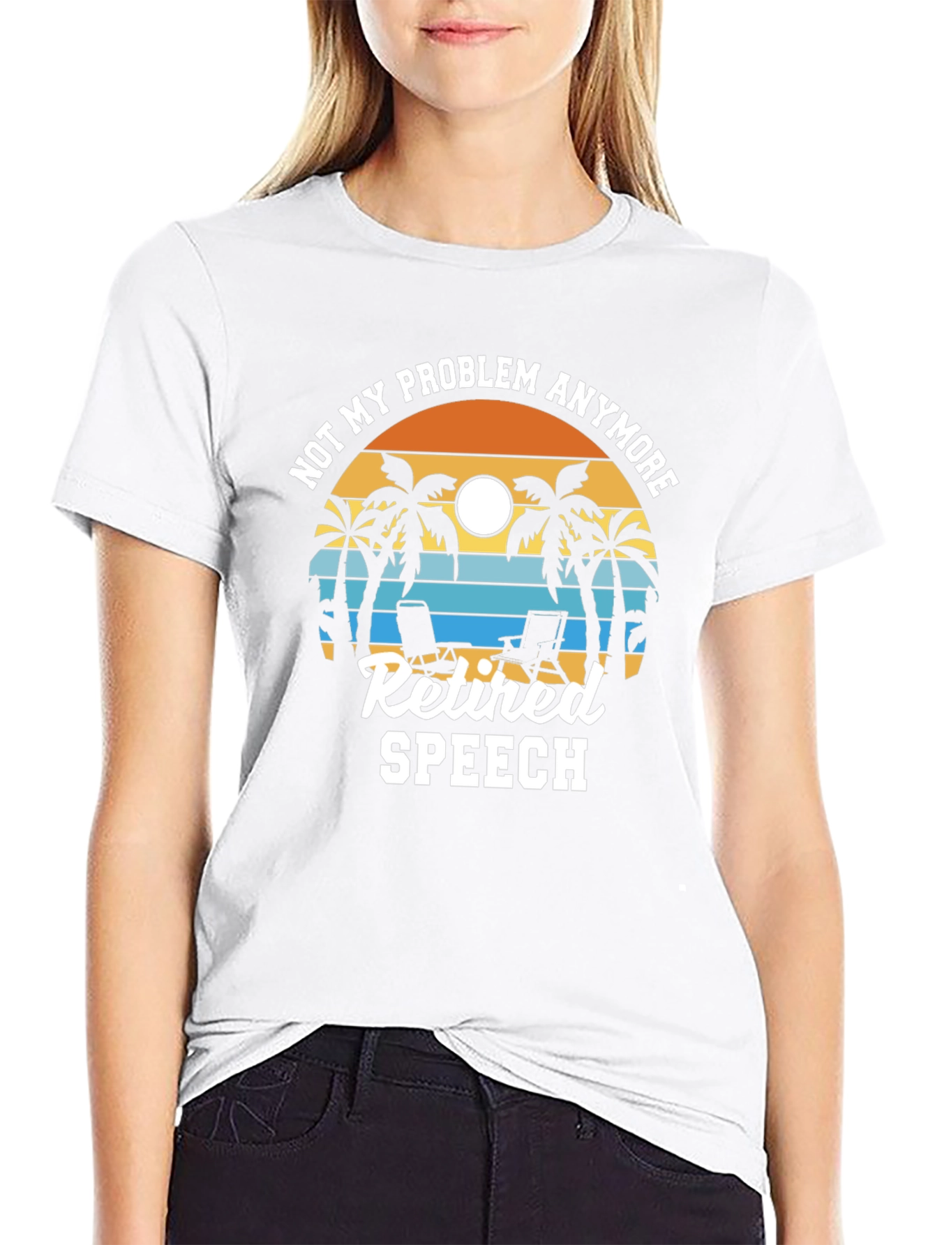 Retired Speech T-Shirt: Not My Problem Anymore!