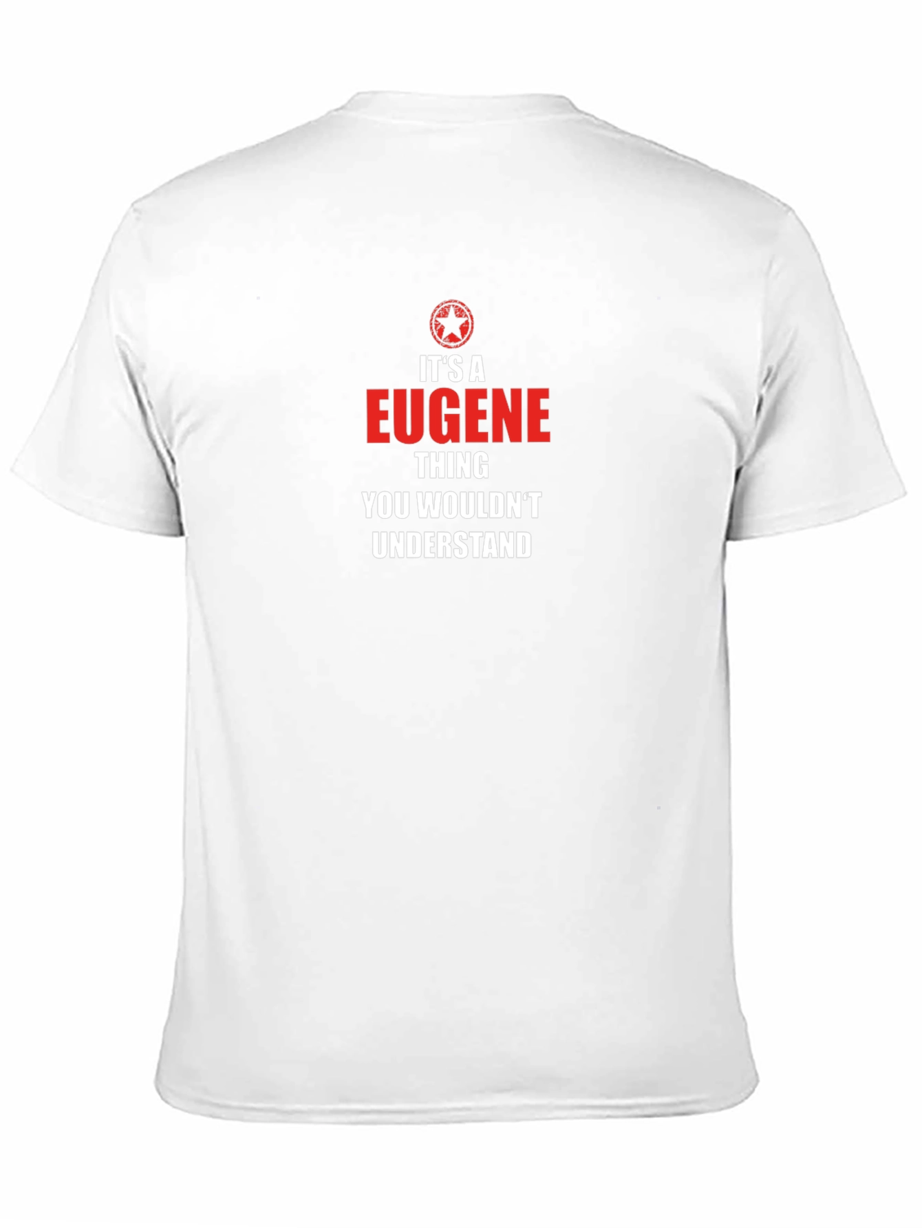 Its a EUGENE Thing T-Shirt