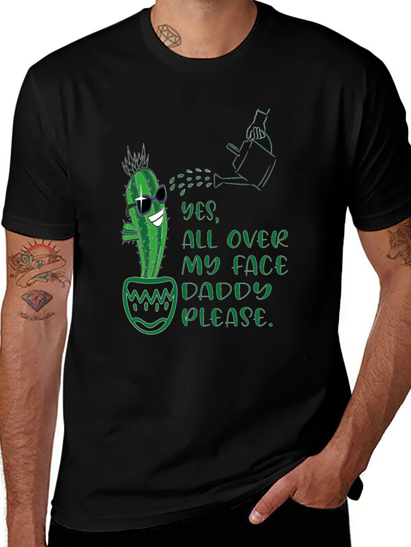 Cactus Yes All Over My Face Daddy Please T-Shirt