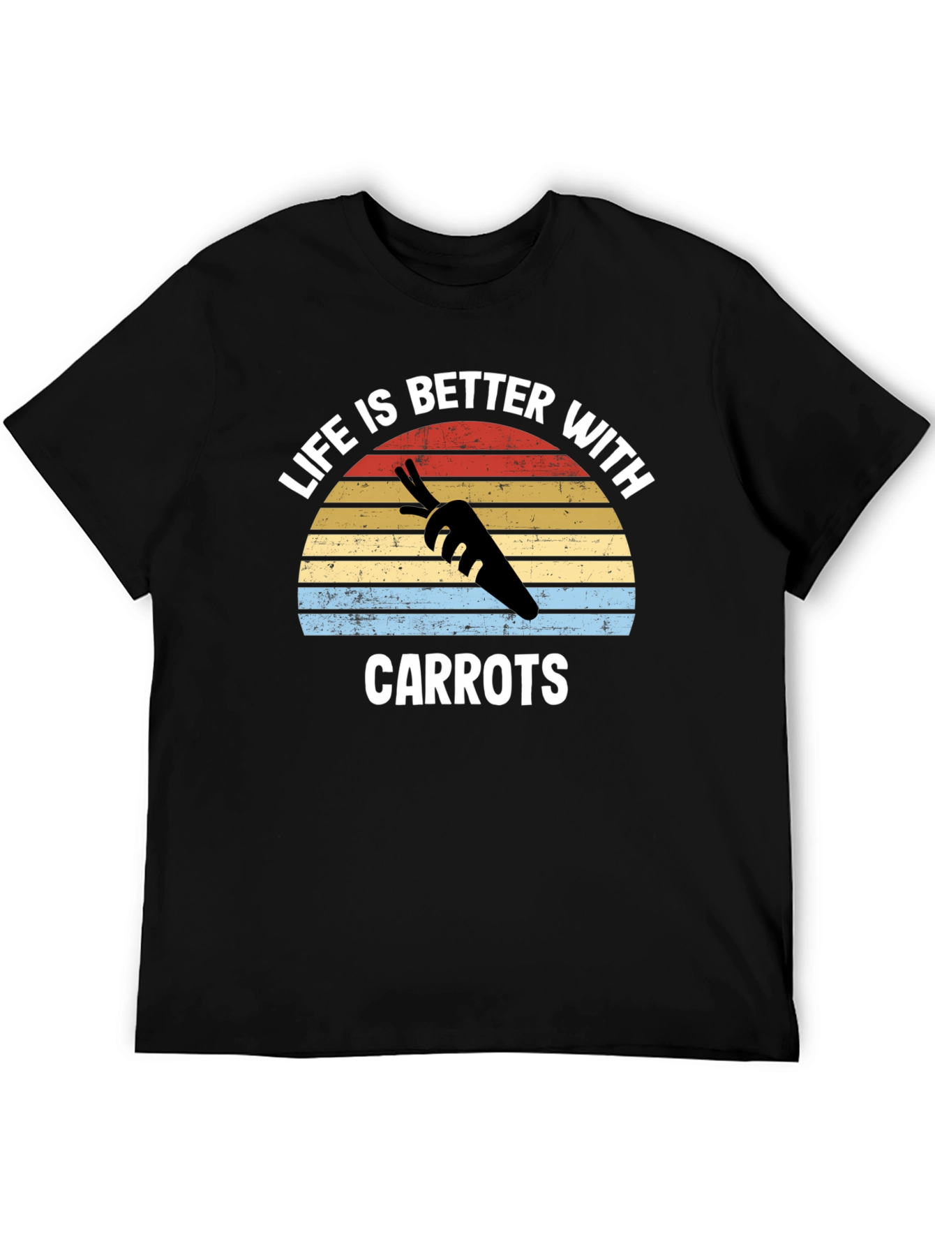 Life is Better With Carrots T-Shirt