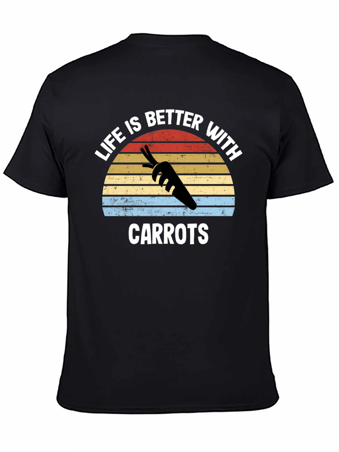 Life is Better With Carrots T-Shirt