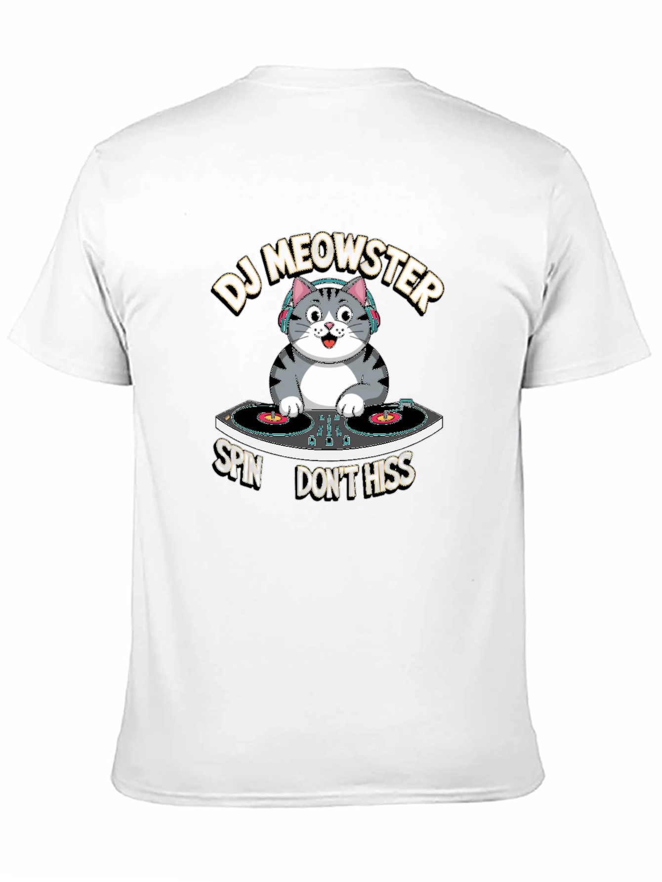 DJ Meowster T-Shirt: Spin Dont Hiss
