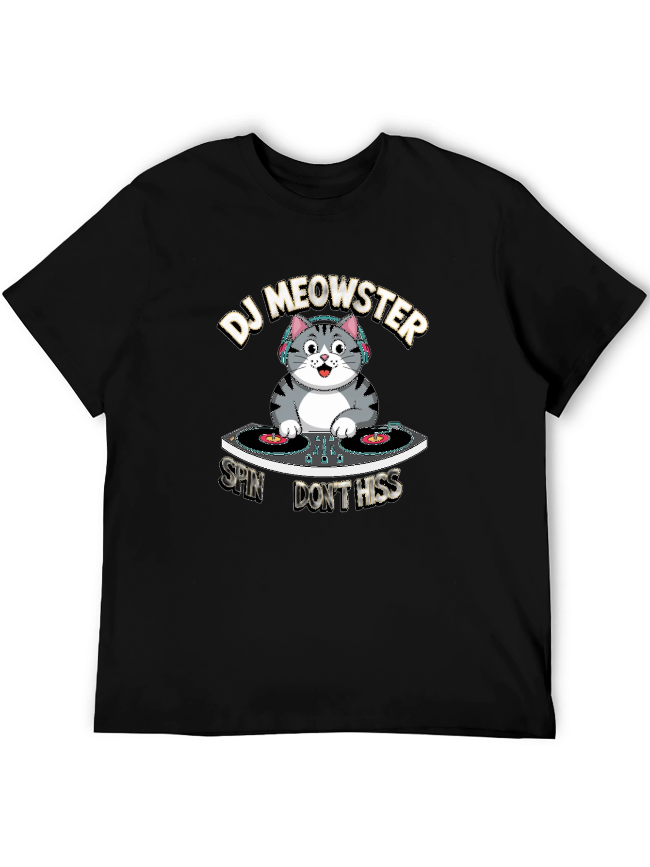 DJ Meowster T-Shirt: Spin Dont Hiss