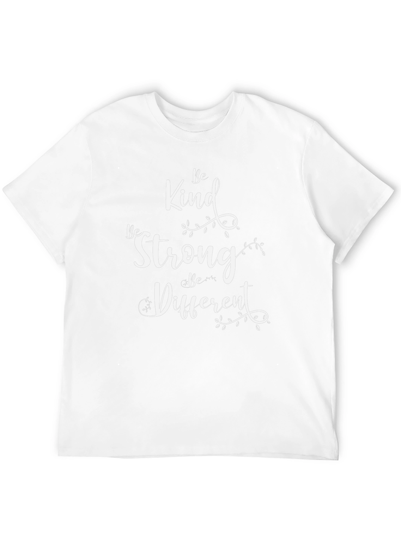 Be Kind Strong Different Graphic Tee