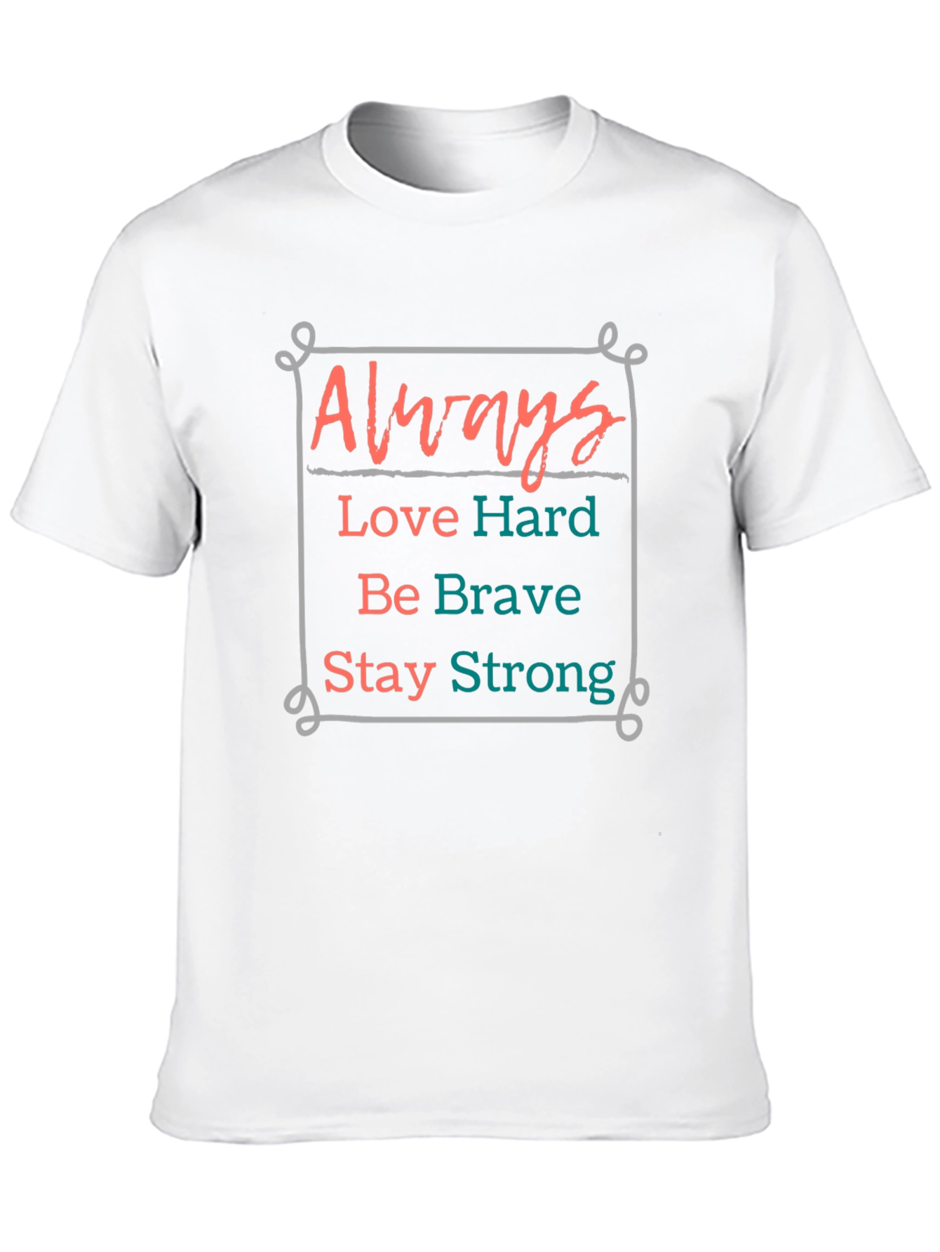 Always Love Hard Graphic Tee - Inspiring Comfort