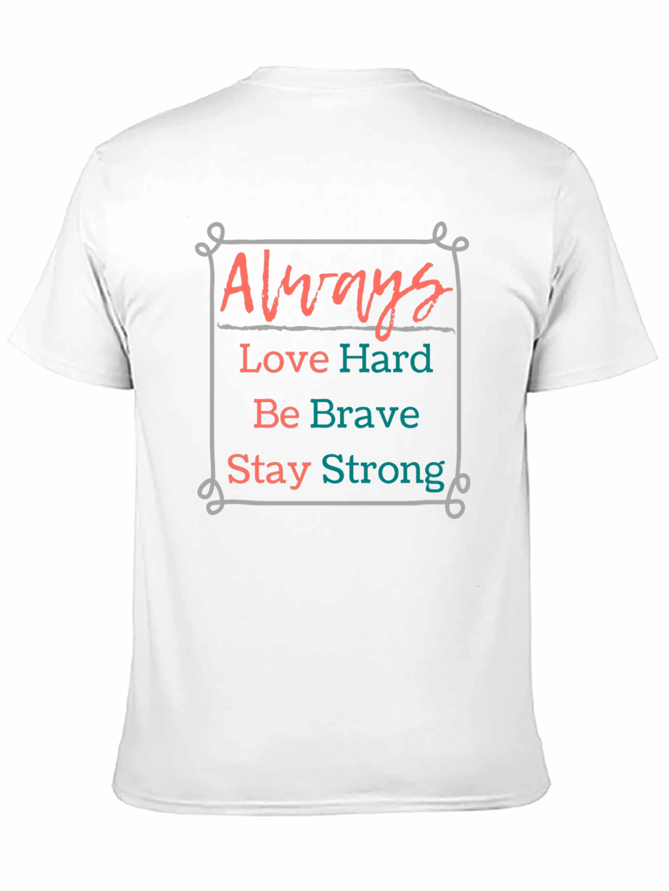 Always Love Hard Graphic Tee - Inspiring Comfort