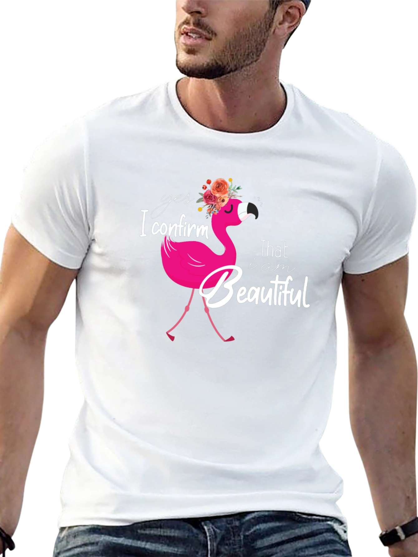 Yes I Confirm That I am Beautiful Flamingo T-Shirt