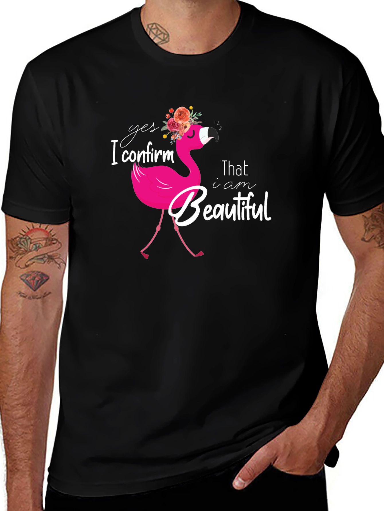 Yes I Confirm That I am Beautiful Flamingo T-Shirt