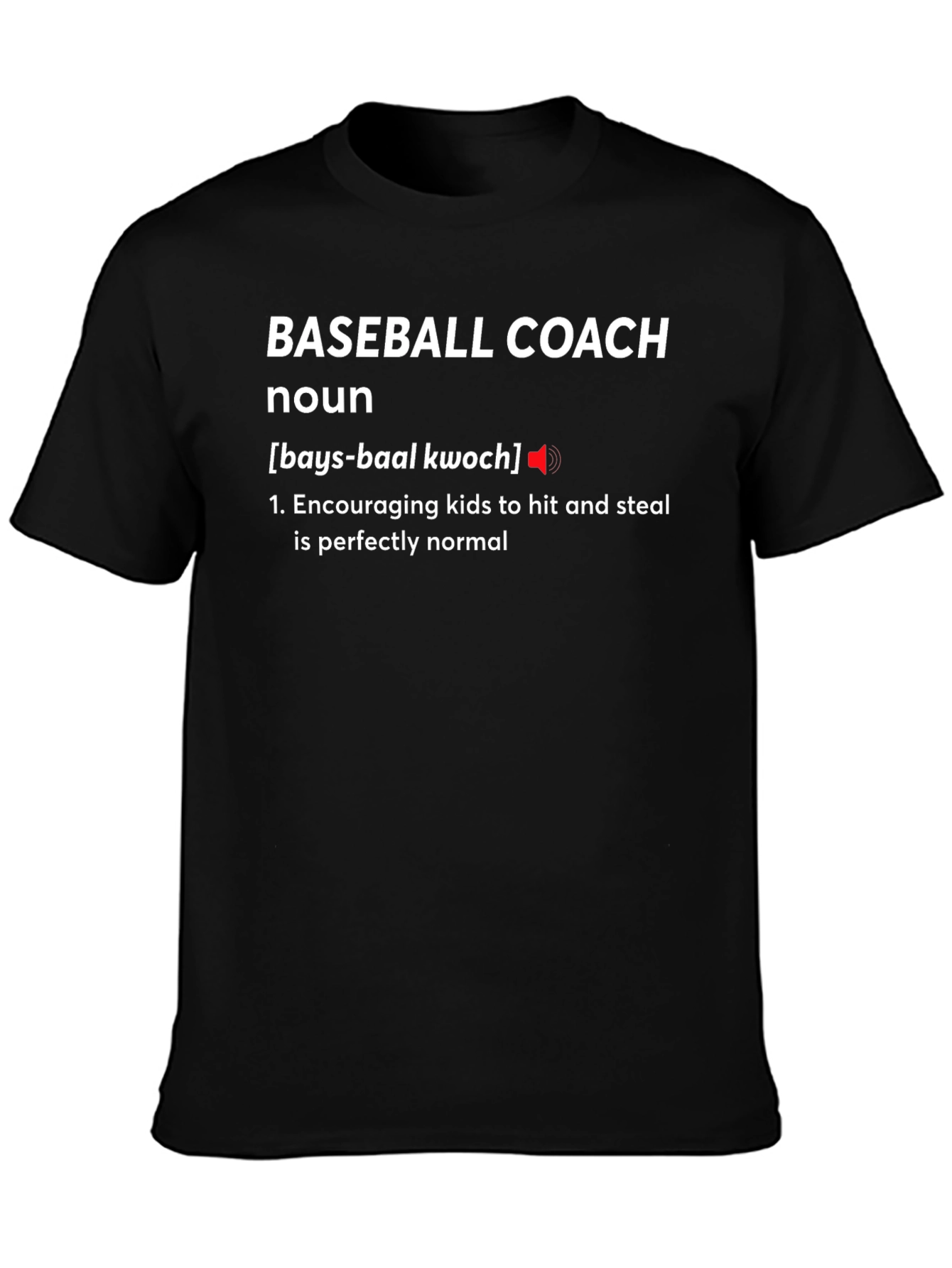 Baseball Coach Definition T-Shirt