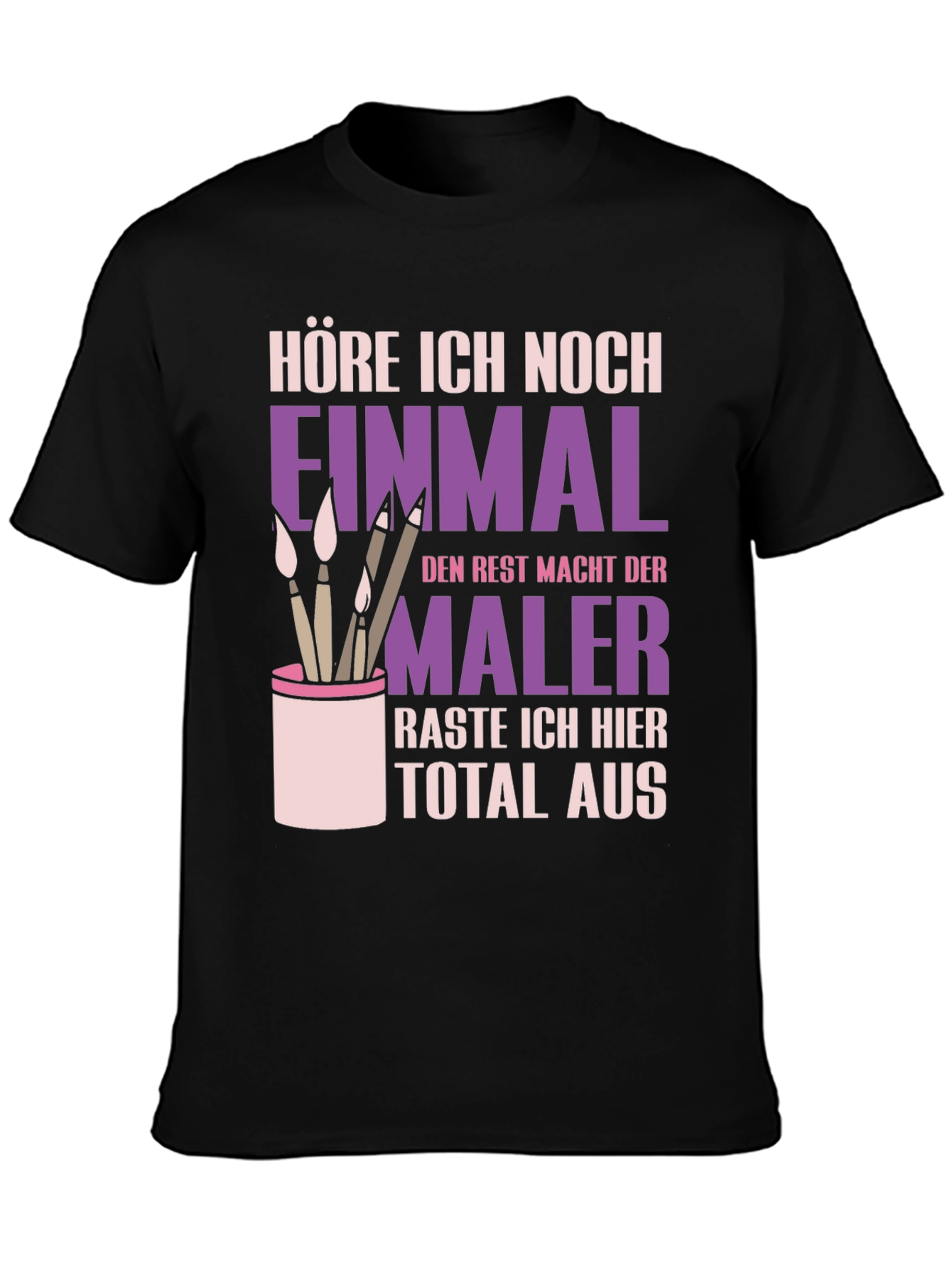 Painters Humorous German T-Shirt