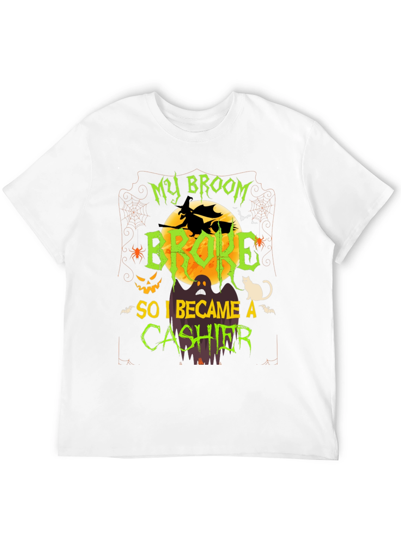 Halloween Cashier T-Shirt: My Broom Broke