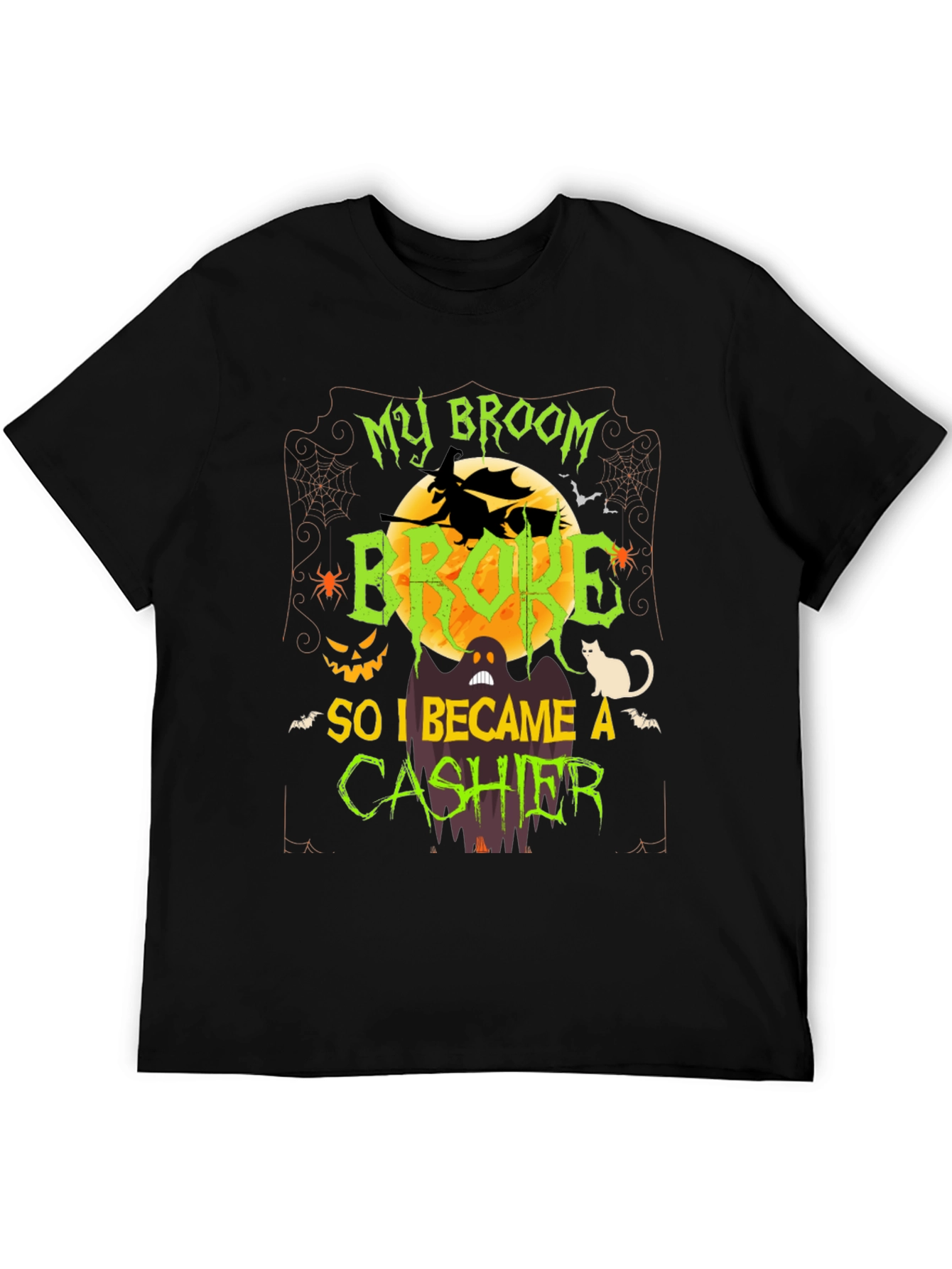 Halloween Cashier T-Shirt: My Broom Broke