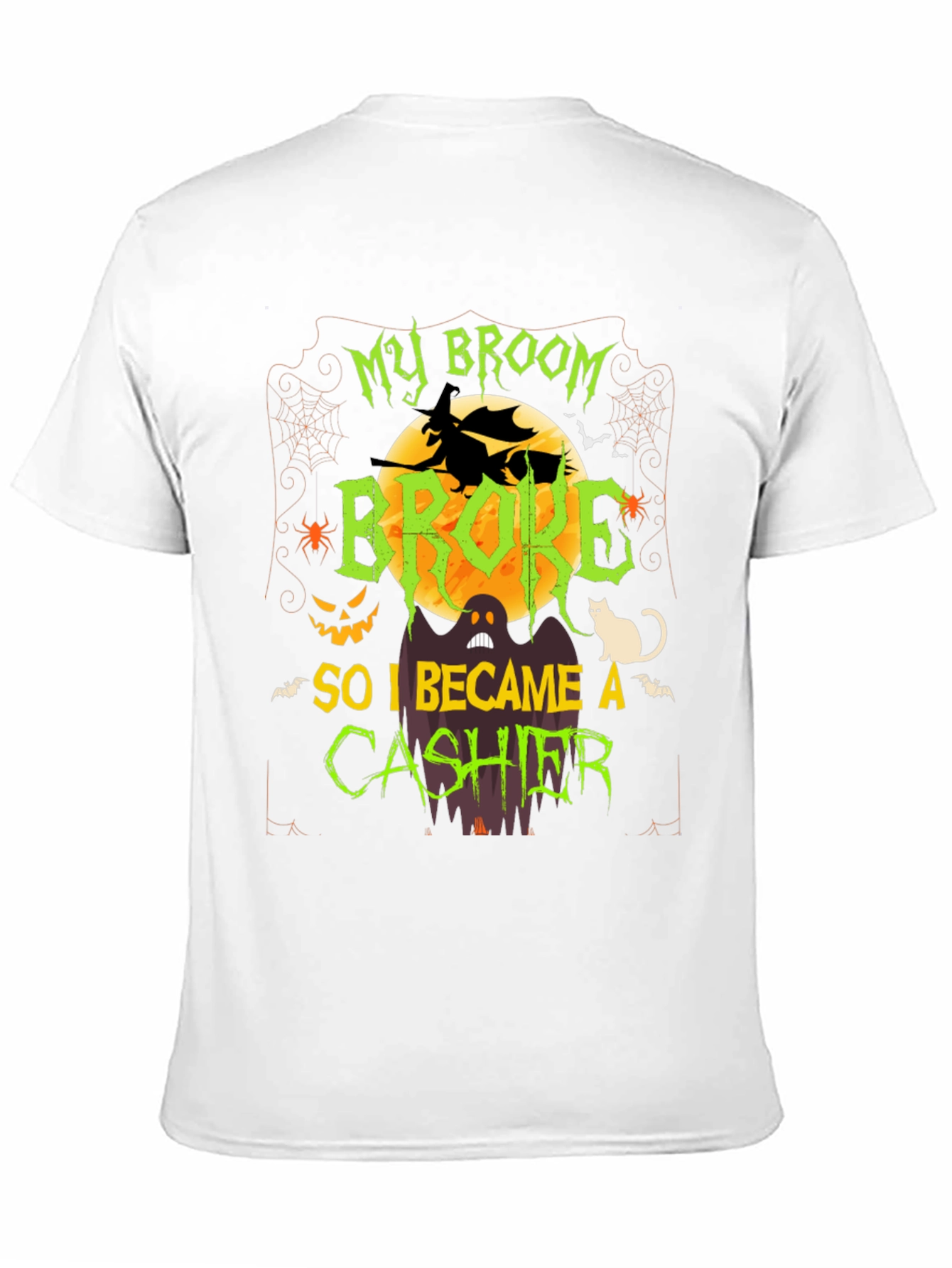 Halloween Cashier T-Shirt: My Broom Broke