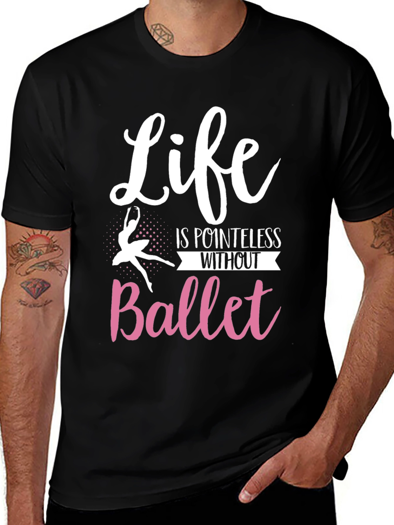 Life is Pointless Without Ballet T-Shirt